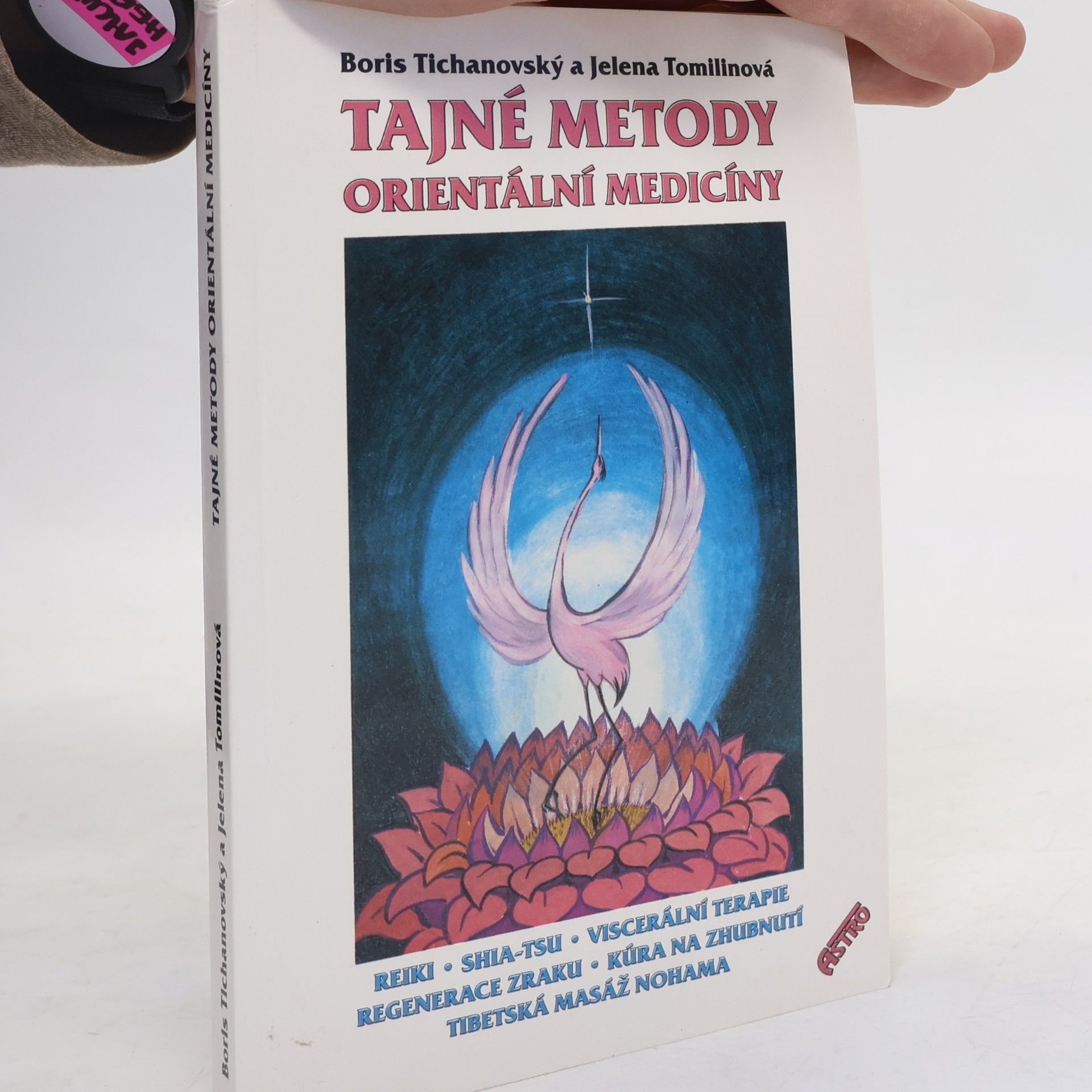 Boris Tichanovskij Tajné metody orientální medicíny
