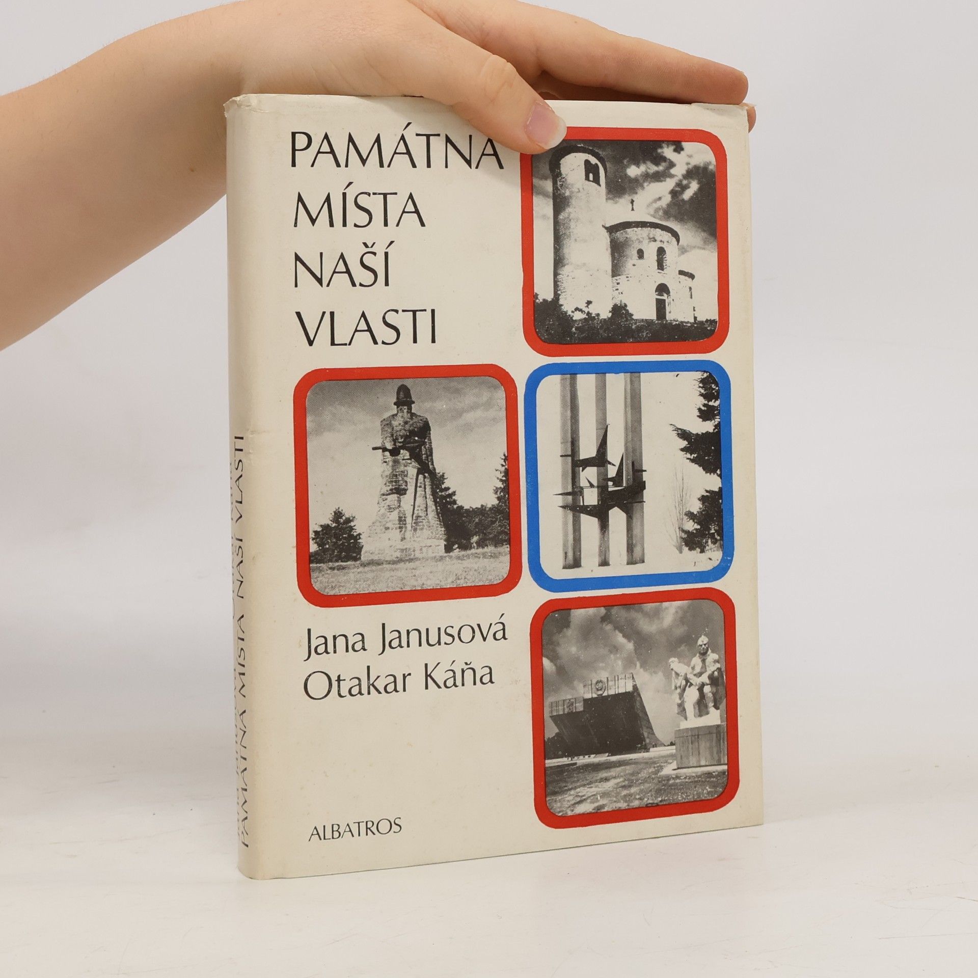 Jana Janusová Památná místa naší vlasti