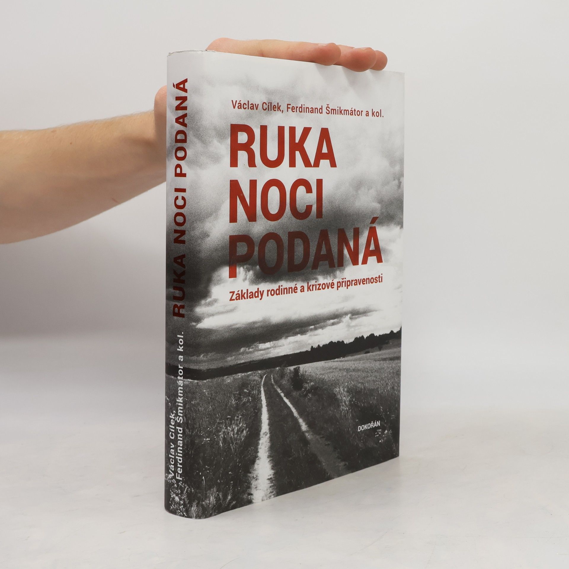 Václav Cílek Ruka noci podaná. Základy rodinné a krizové připravenosti