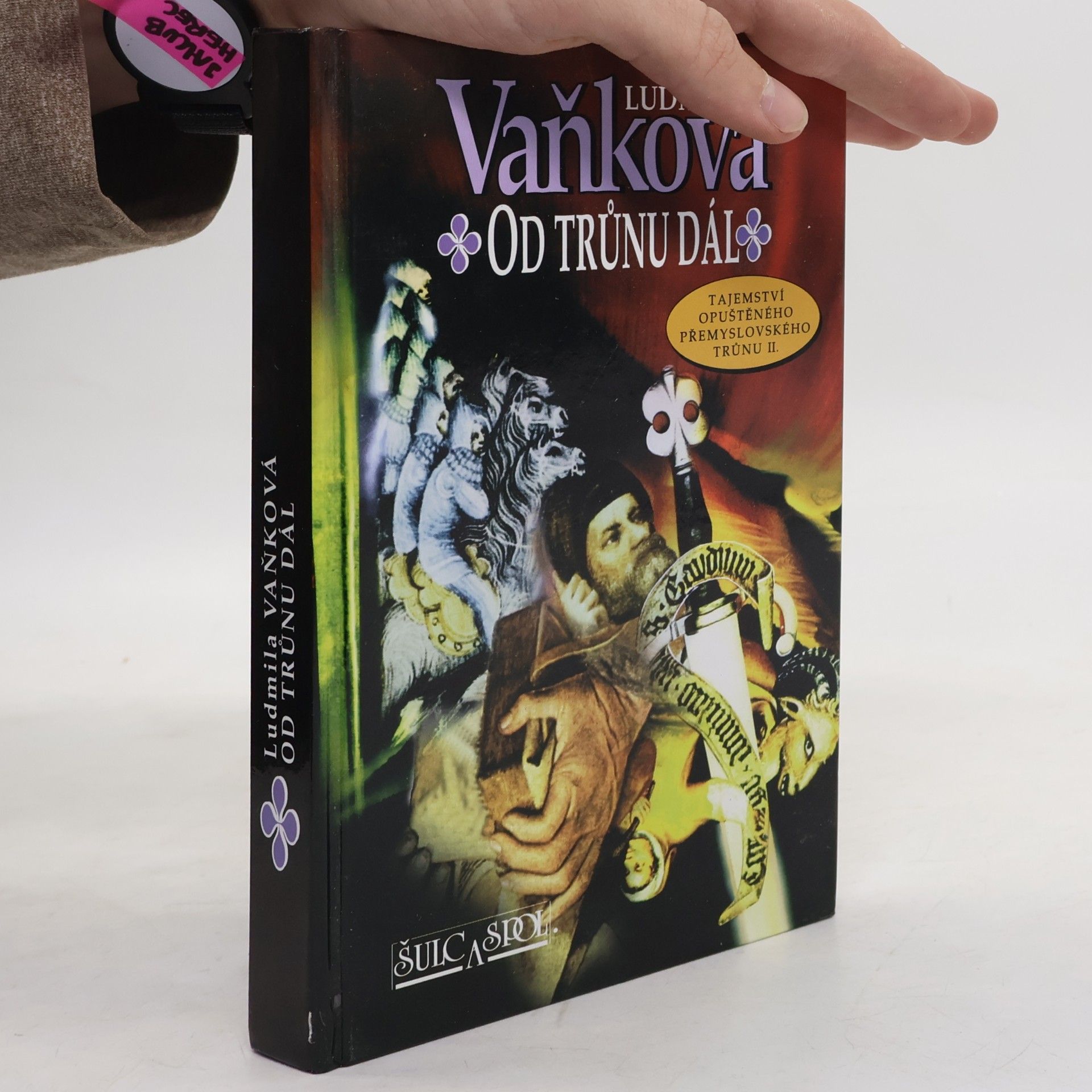 Ludmila Vaňková Tajemství opuštěného přemyslovského trůnu. II, Od trůnu dál