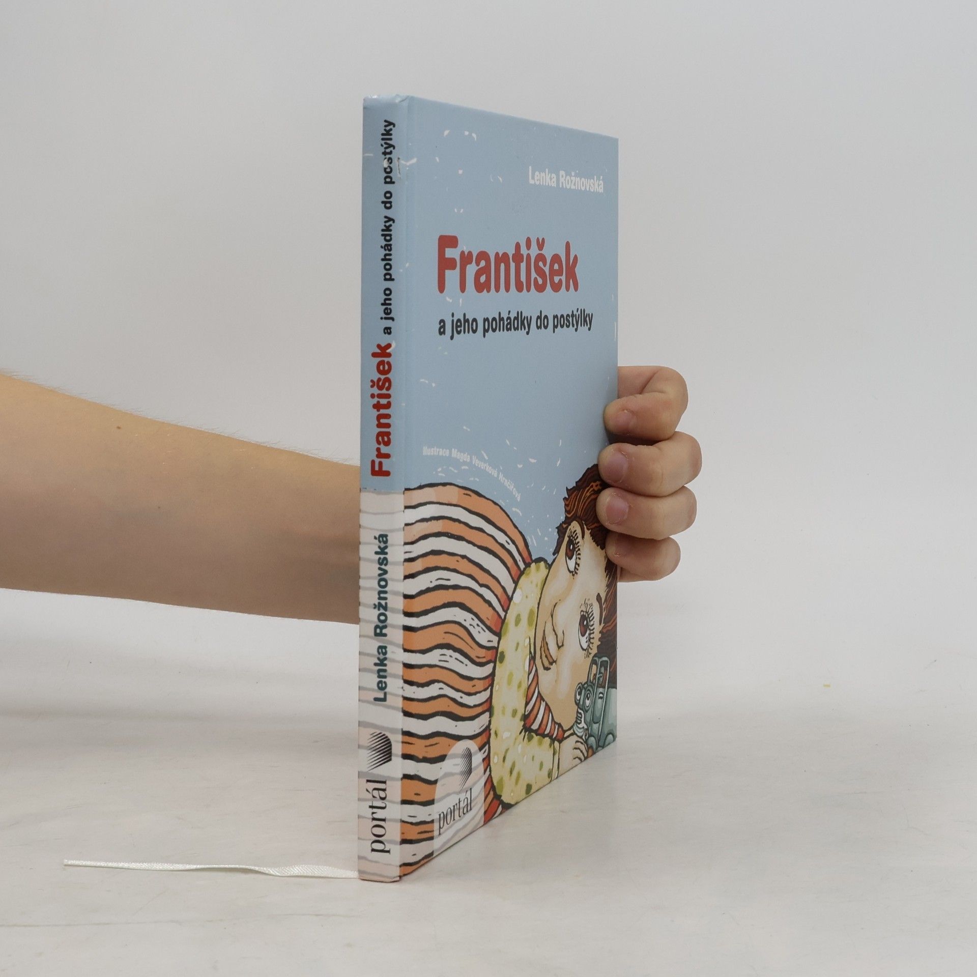 Lenka Rožnovská František a jeho pohádky do postýlky