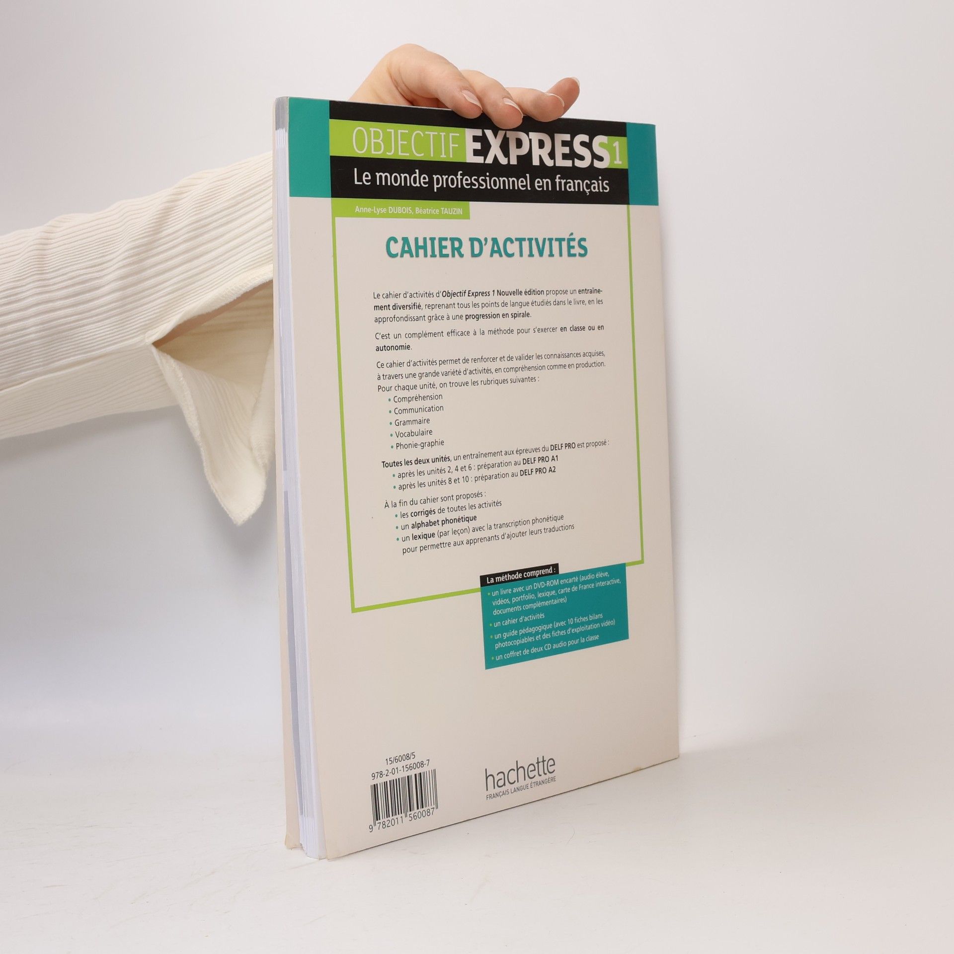 AnneLyse Dubois Objectif express 1 : le monde professionnel en français. Cahier d'activités