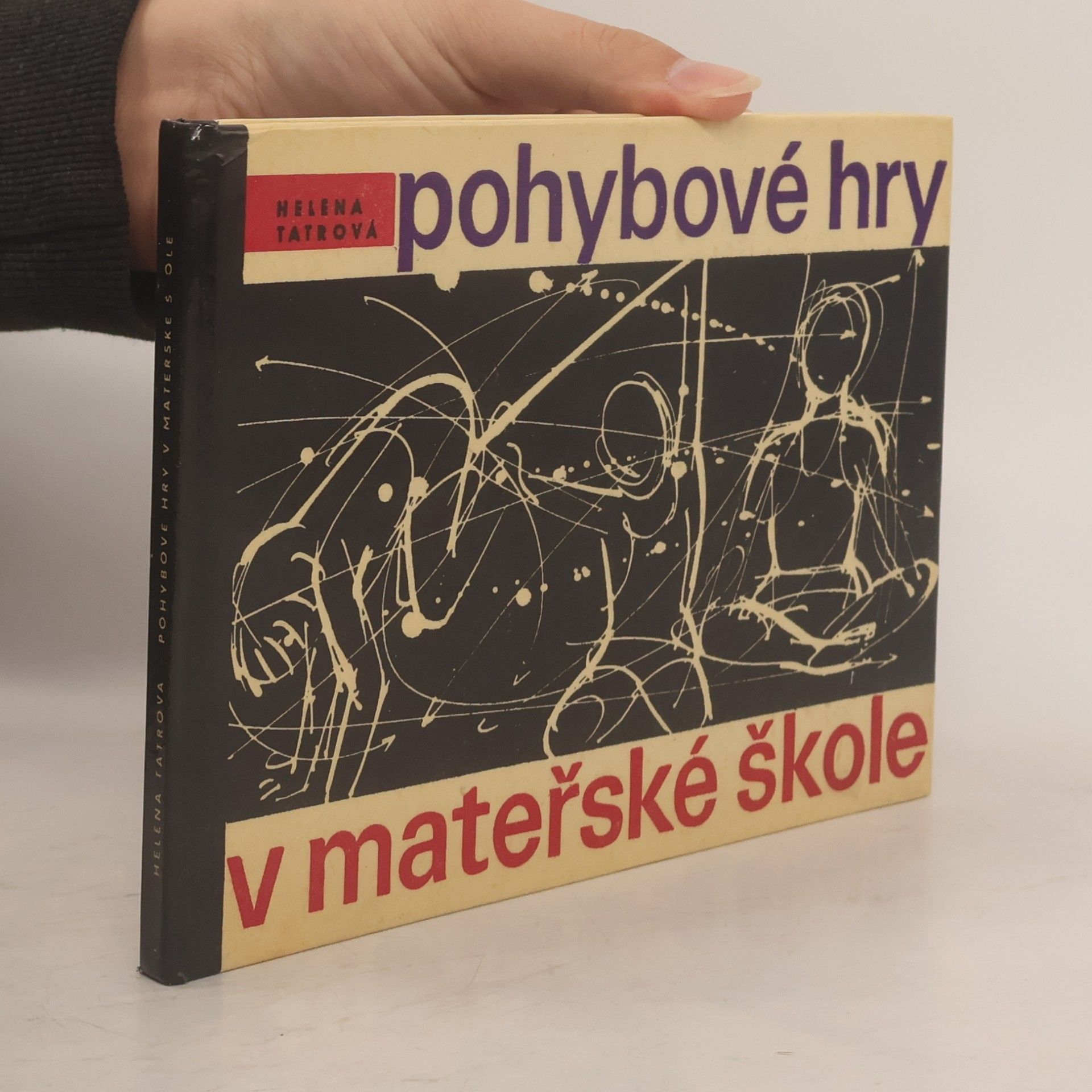 Helena Tatrová Pohybové hry v mateřské škole