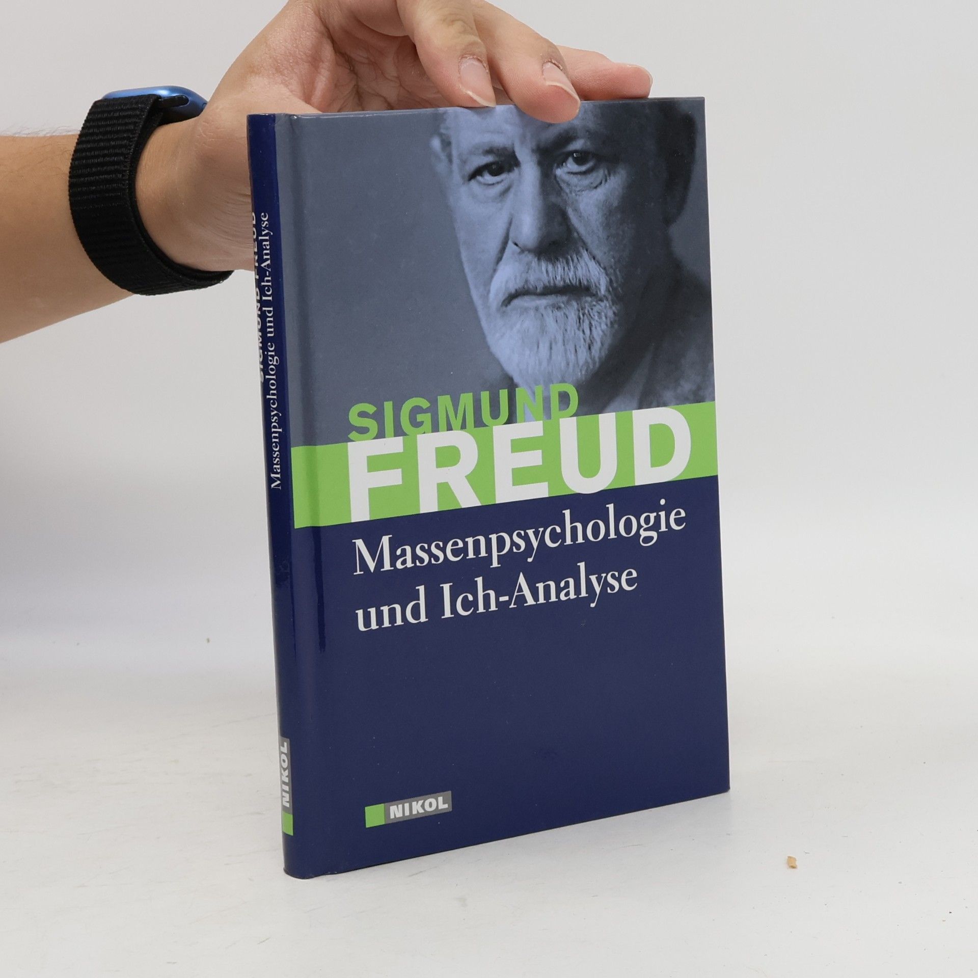 Sigmund Freud Massenpsychologie und Ich-Analyse