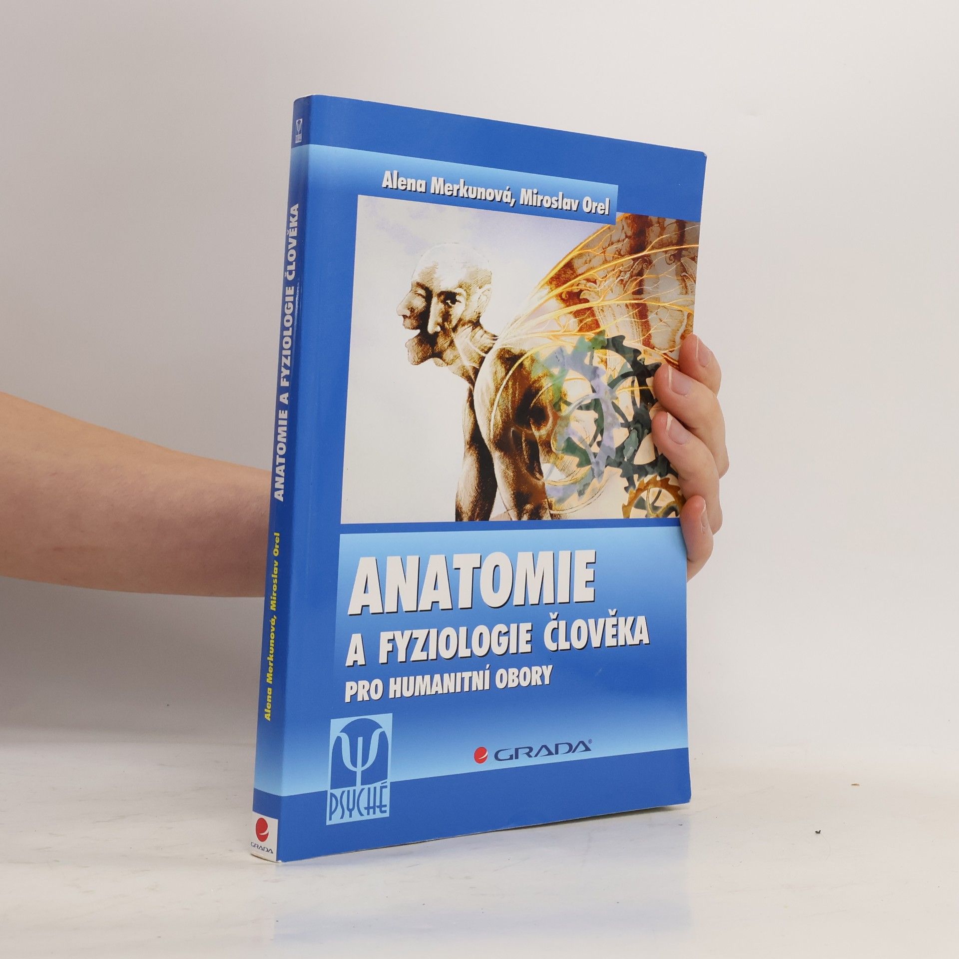 Alena Merkunová Anatomie a fyziologie člověka