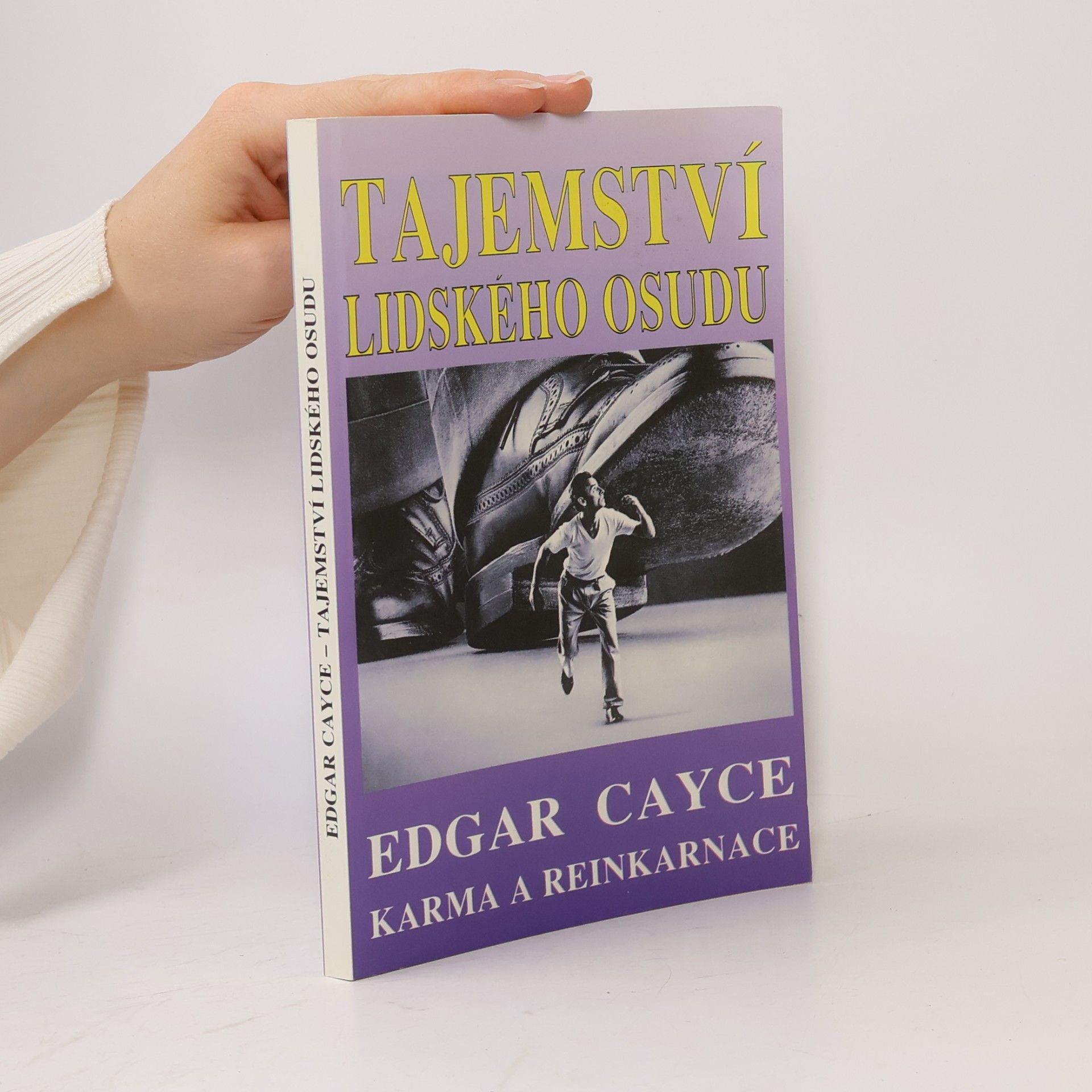Stuart Gordon Tajemství lidského osudu : Edgar Cayce: karma a reinkarnace