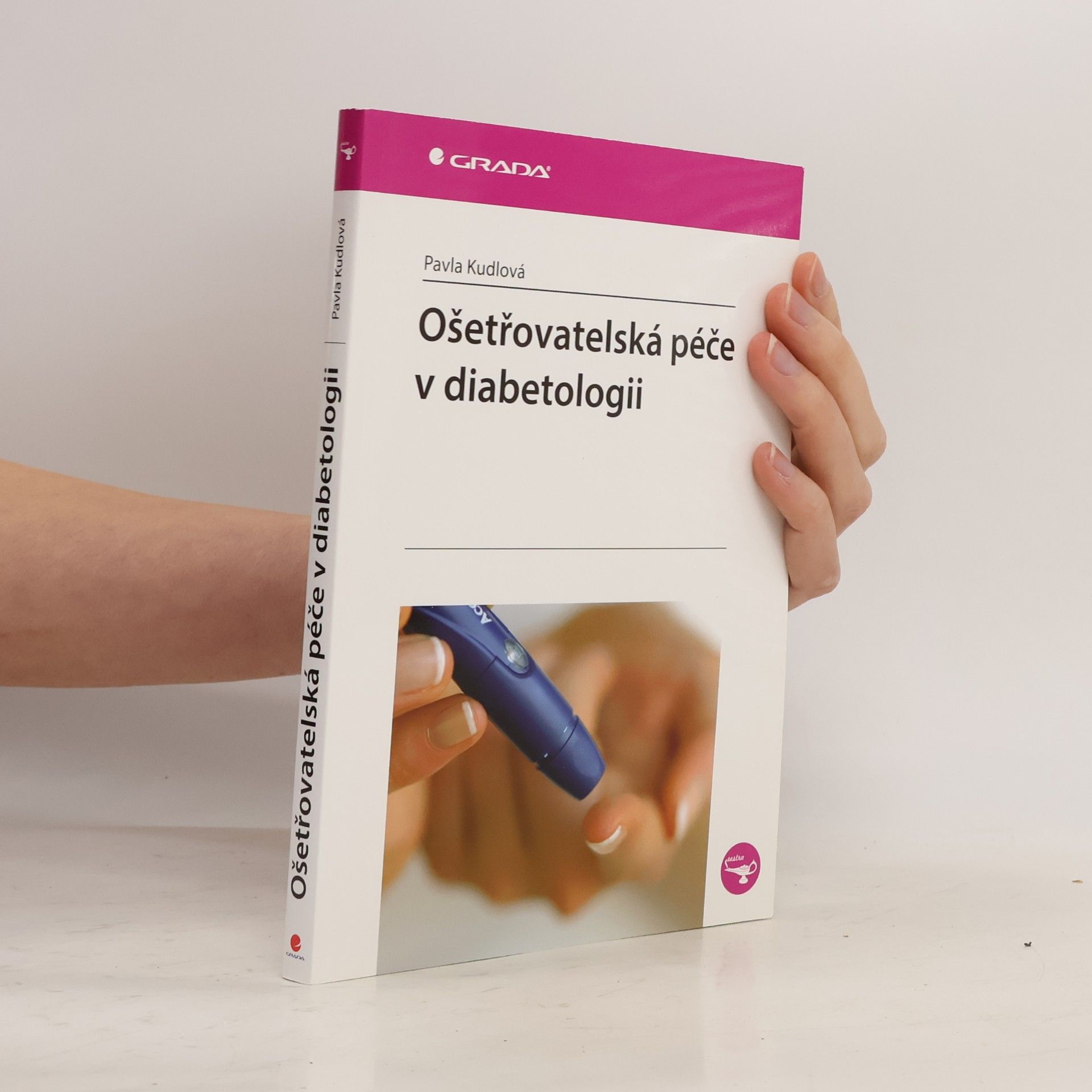 Pavla Kudlová Ošetřovatelská péče v diabetologii
