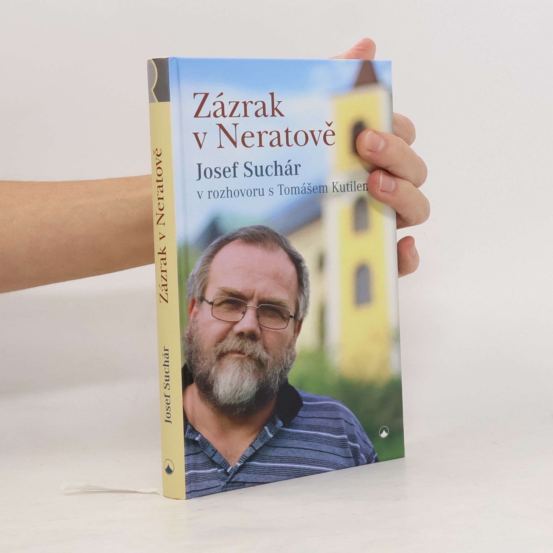 Tomáš Kutil Zázrak v Neratově