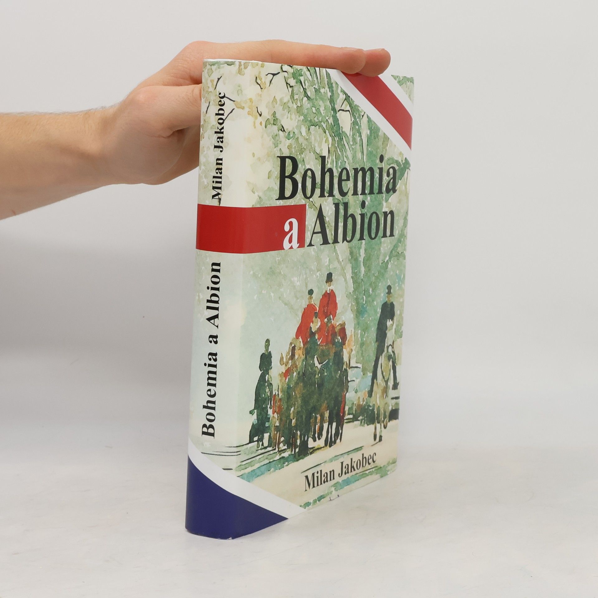 Milan Jakobec Bohemia a Albion