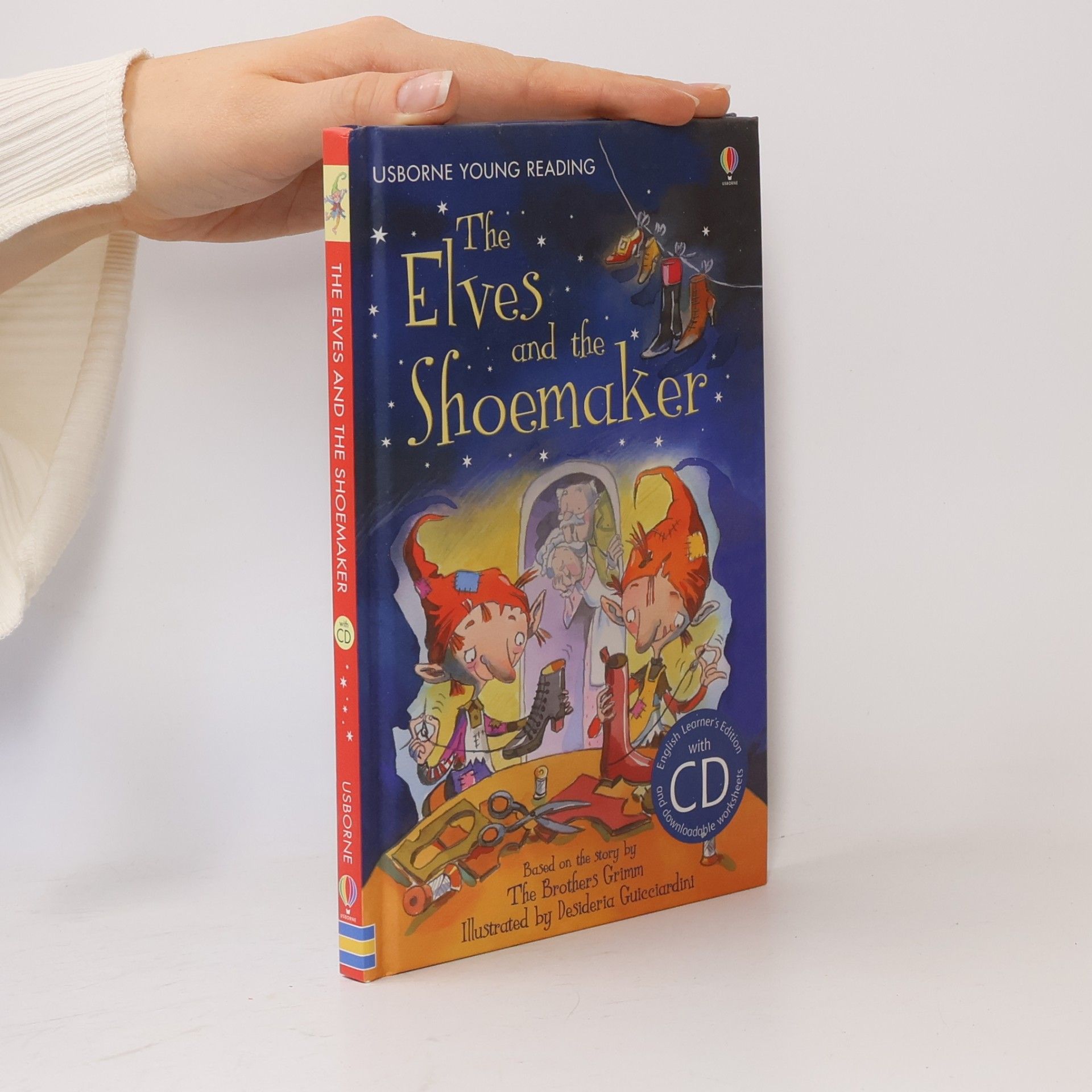 The Brothers Grimm Usborne Young Reading: The Elves and the Shoemaker: English Learner's Edition With CD And Downloadable Worksheets