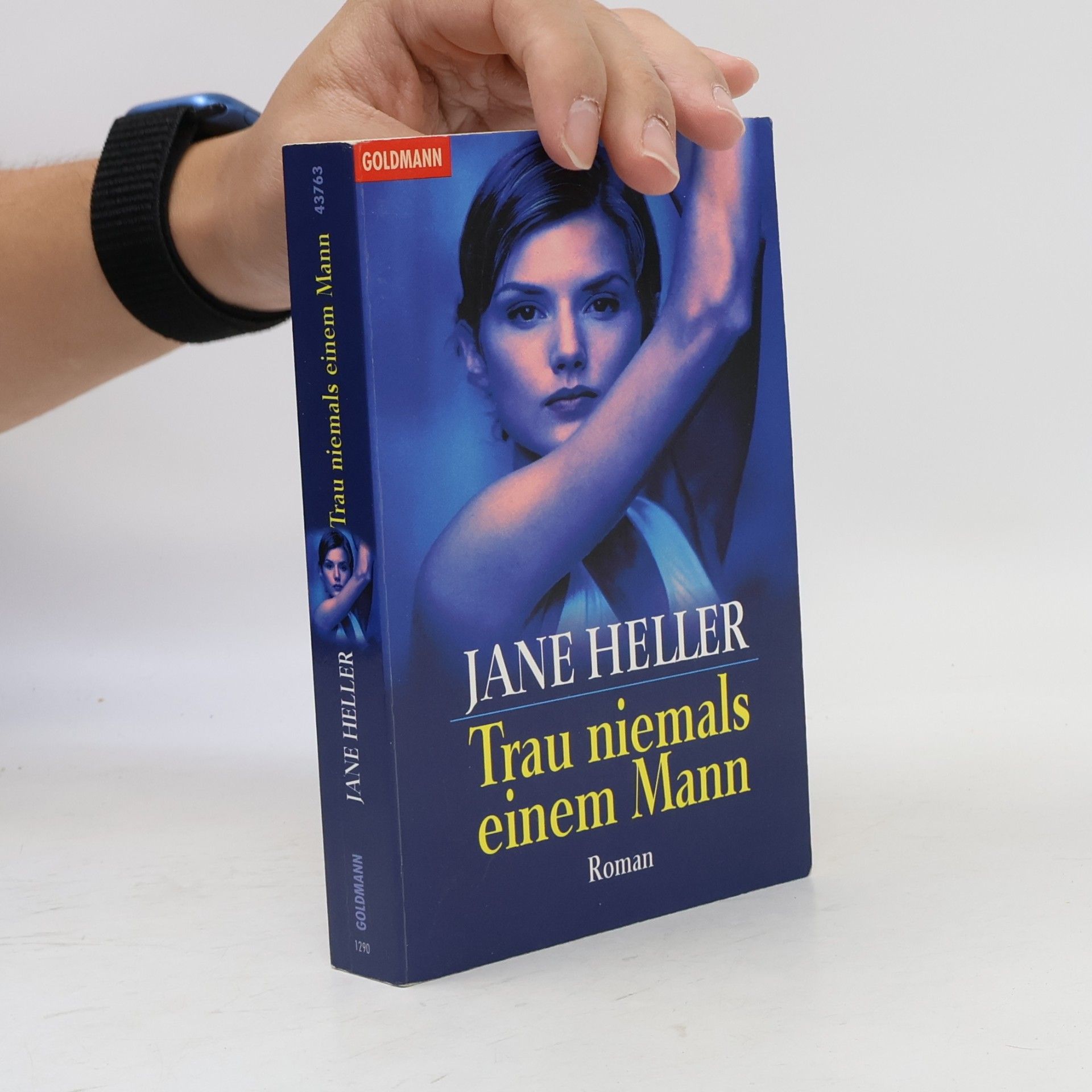 Jane Heller Trau niemals einem Mann