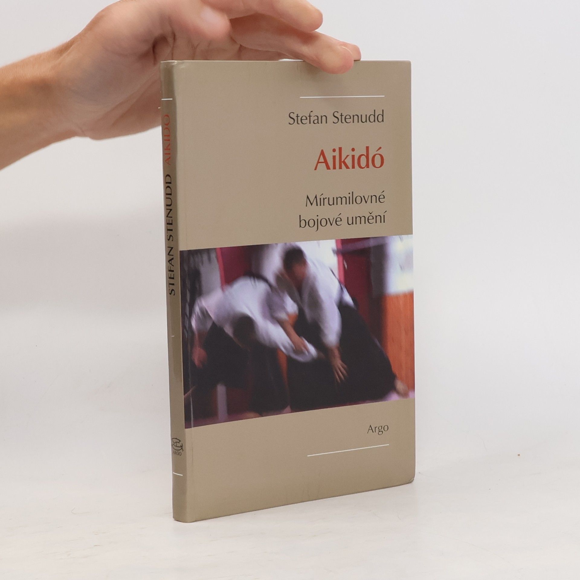 Stefan Stenudd Aikidó - mírumilovné bojovné umění