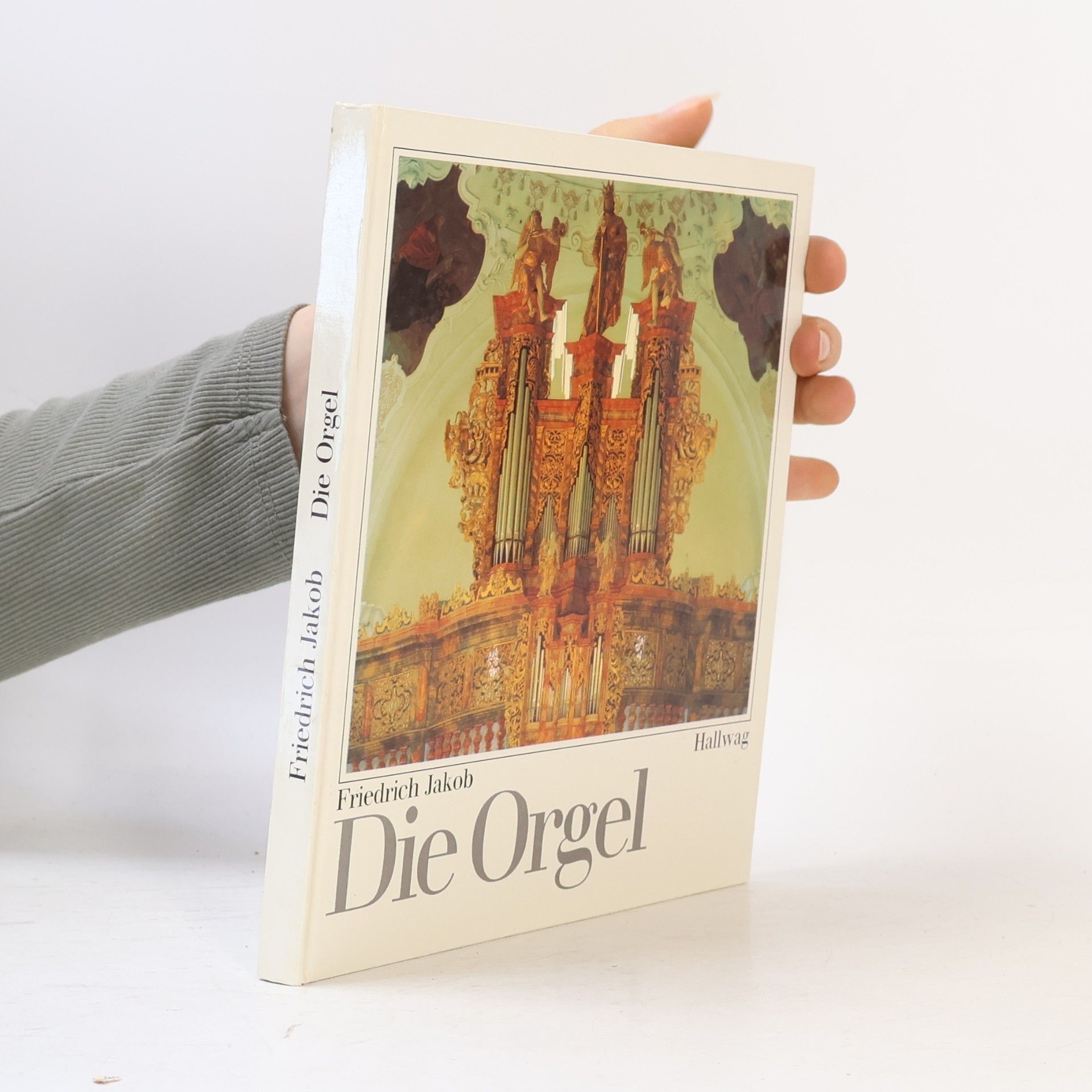 Friedrich Jakob Die Orgel