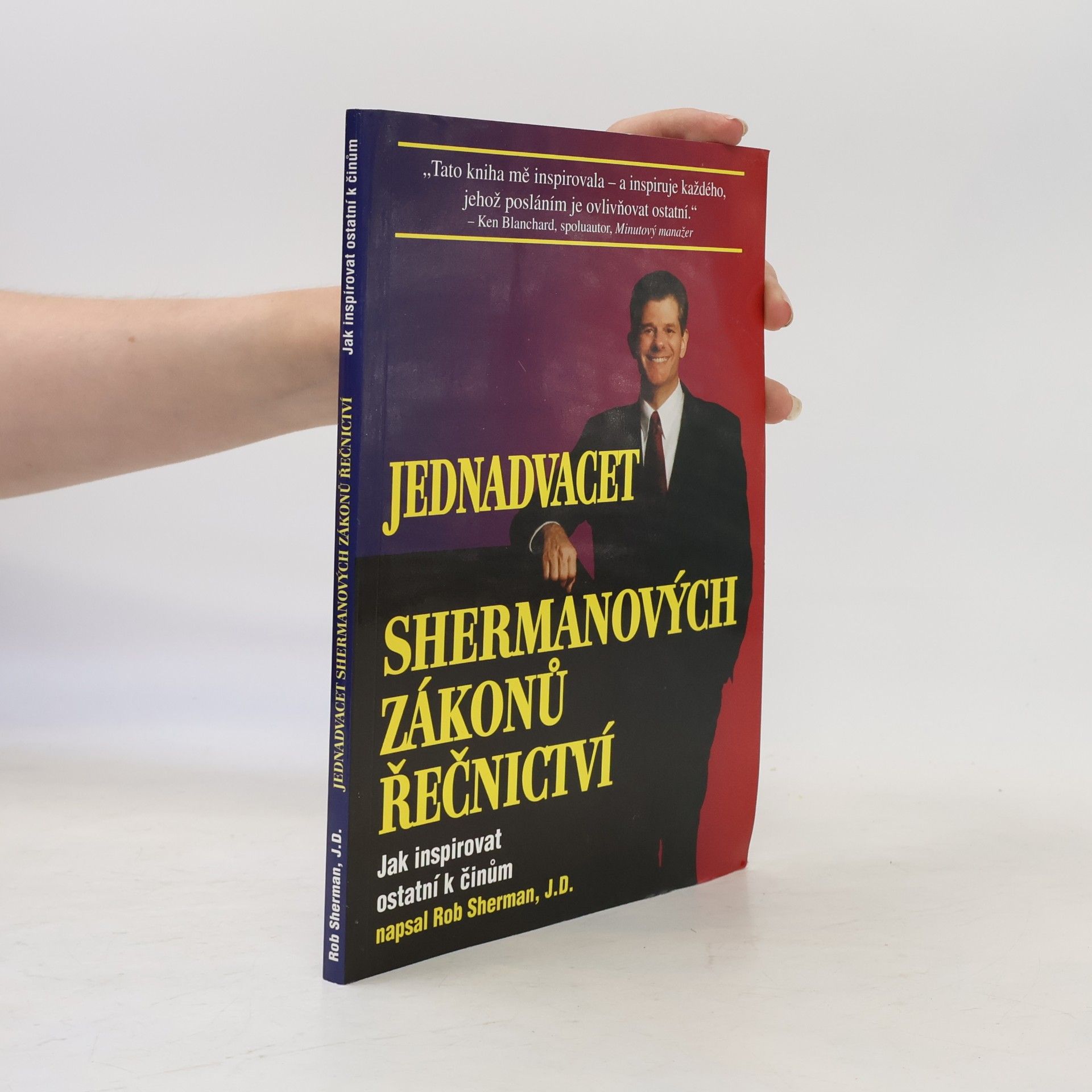 Rob Sherman Jednadvacet Shermanových zákonů řečnictví