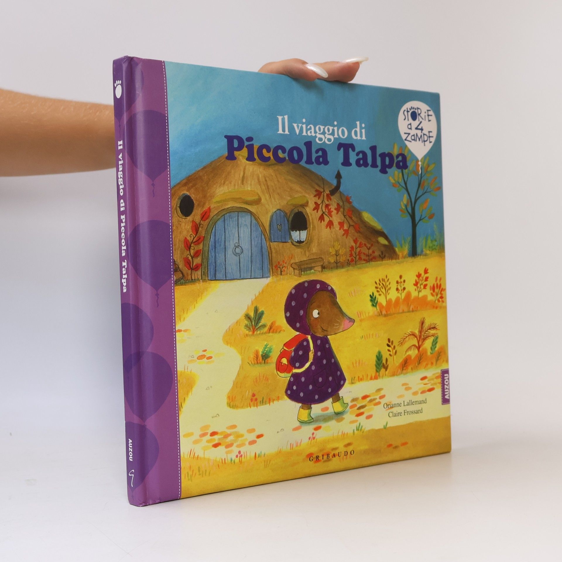 Claire Frossard Storie a quattro zampe: Il viaggio di Piccola Talpa
