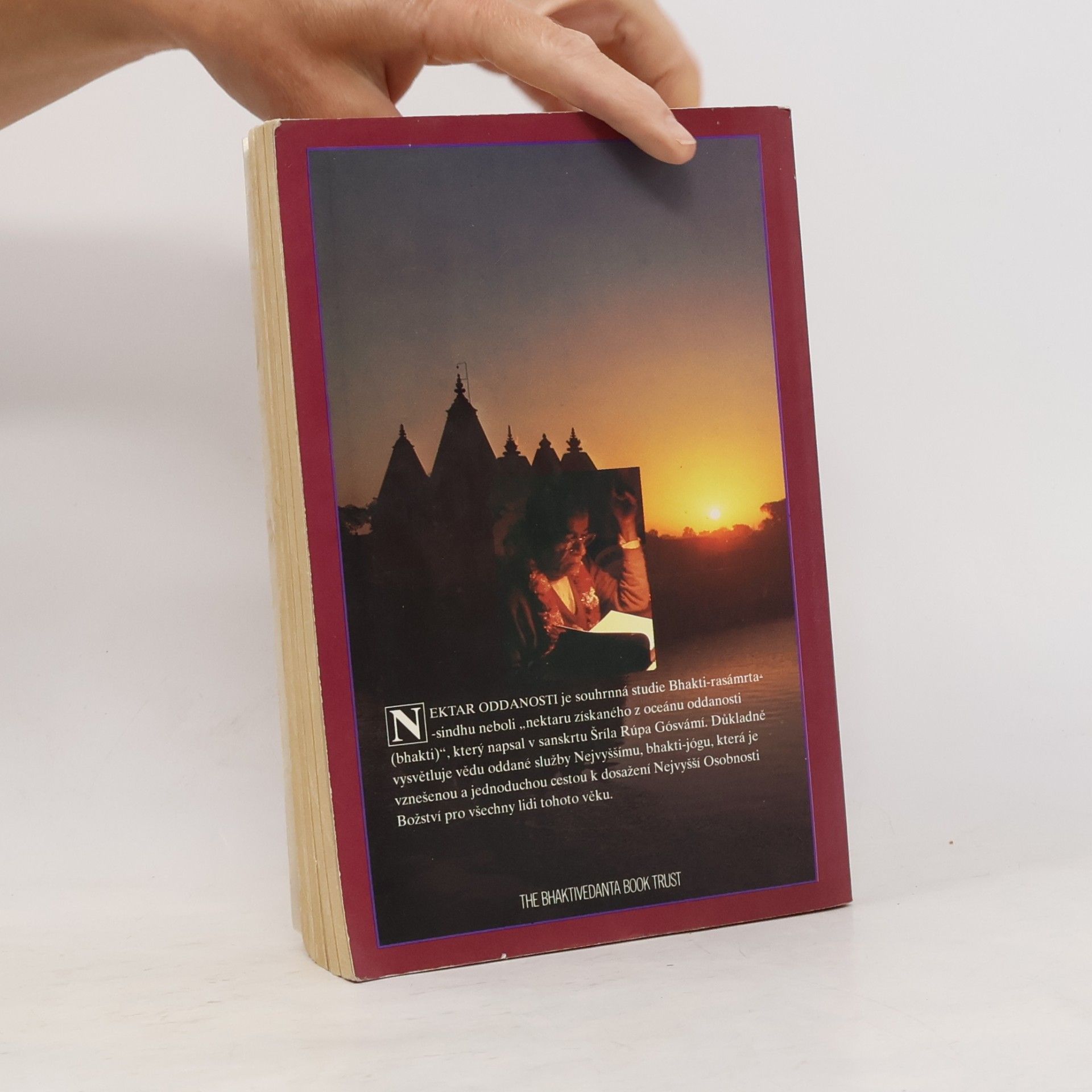 A. C. Bhaktivedanta Swami Prabhupada Nektar oddanosti: úplná věda bhakti-jógy