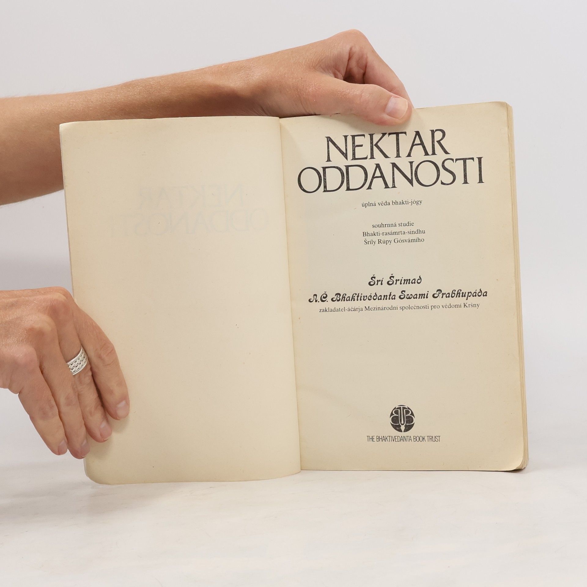 A. C. Bhaktivedanta Swami Prabhupada Nektar oddanosti: úplná věda bhakti-jógy