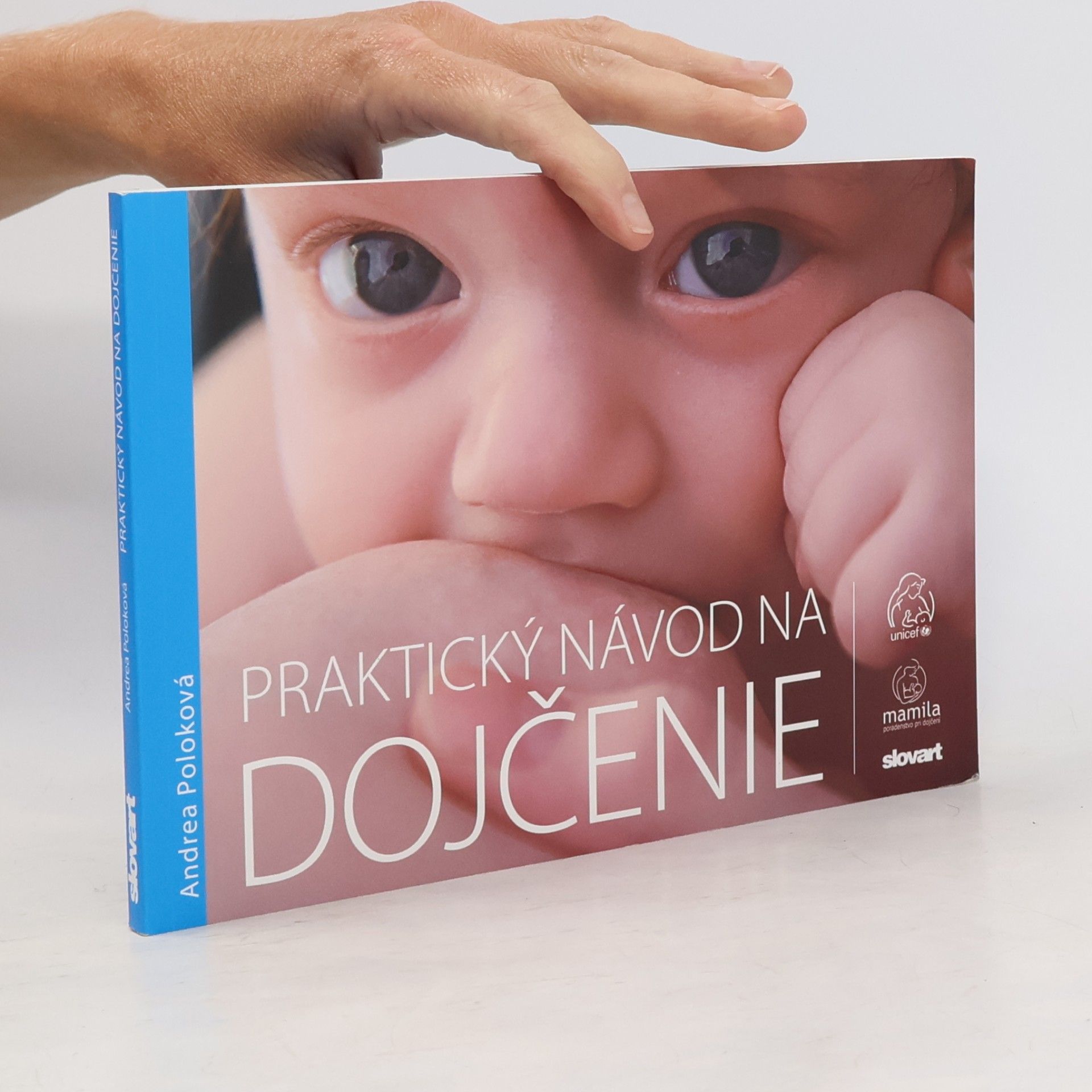 Andrea Krbečková Praktický návod na dojčenie