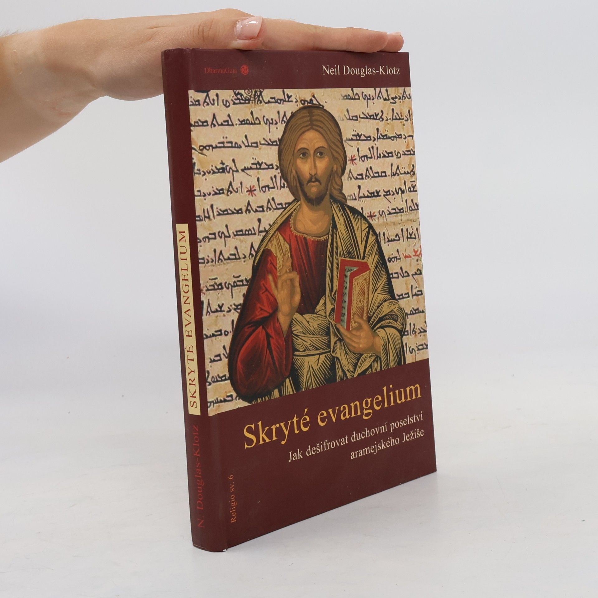 Neil Douglas-Klotz Skryté evangelium