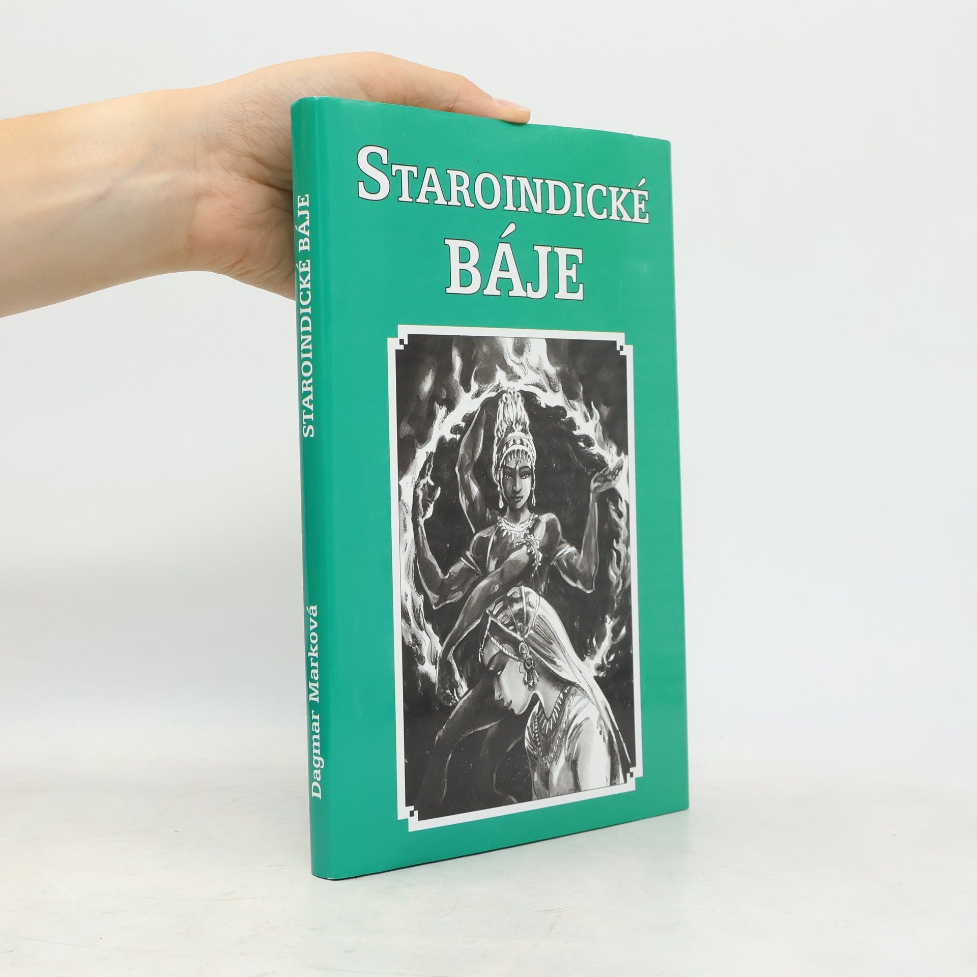 Dagmar Marková Staroindické báje