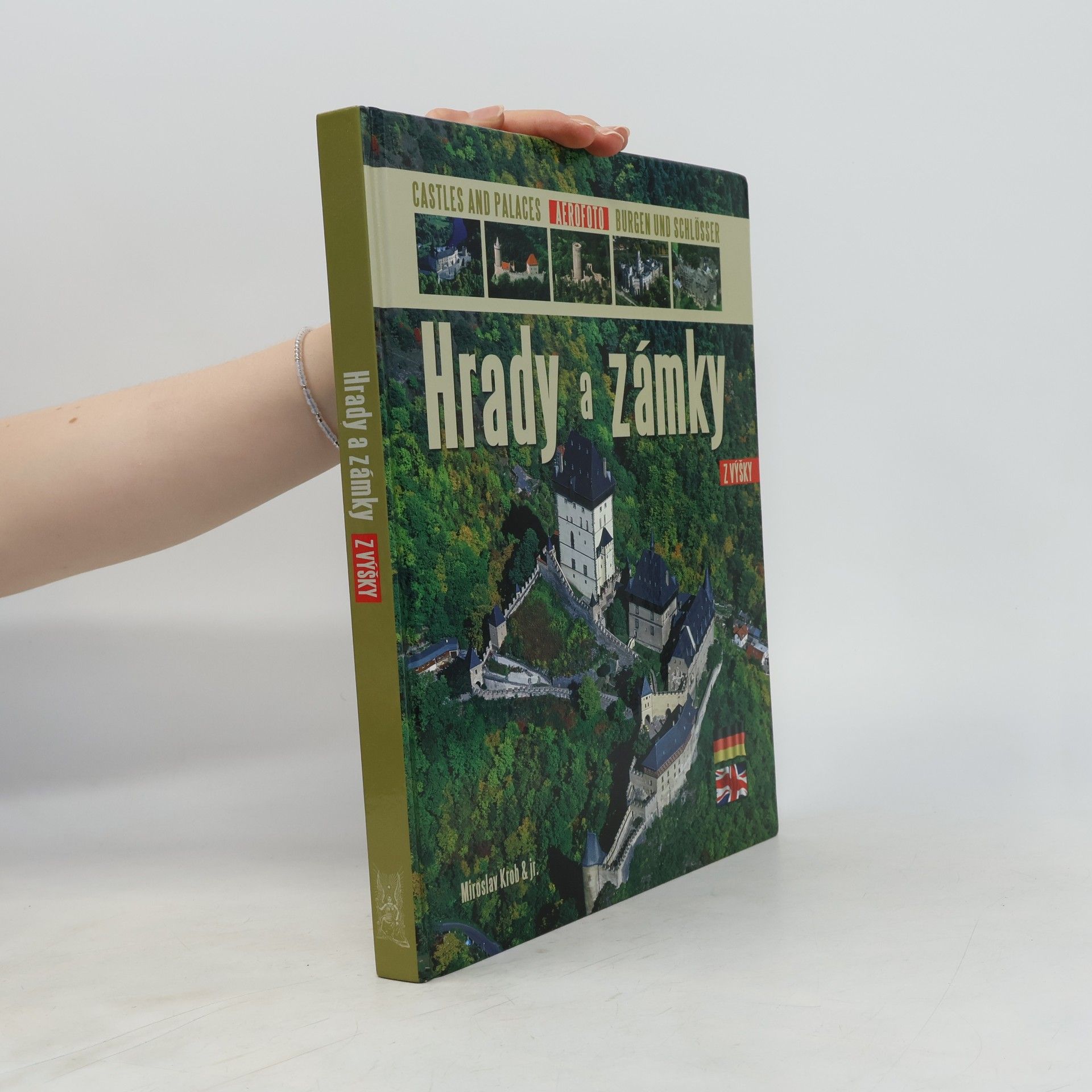 Rudolf Pošva Hrady a zámky: Z výšky. Castles and palaces: Aerofoto. Burgen und Schlösser: Aerofoto