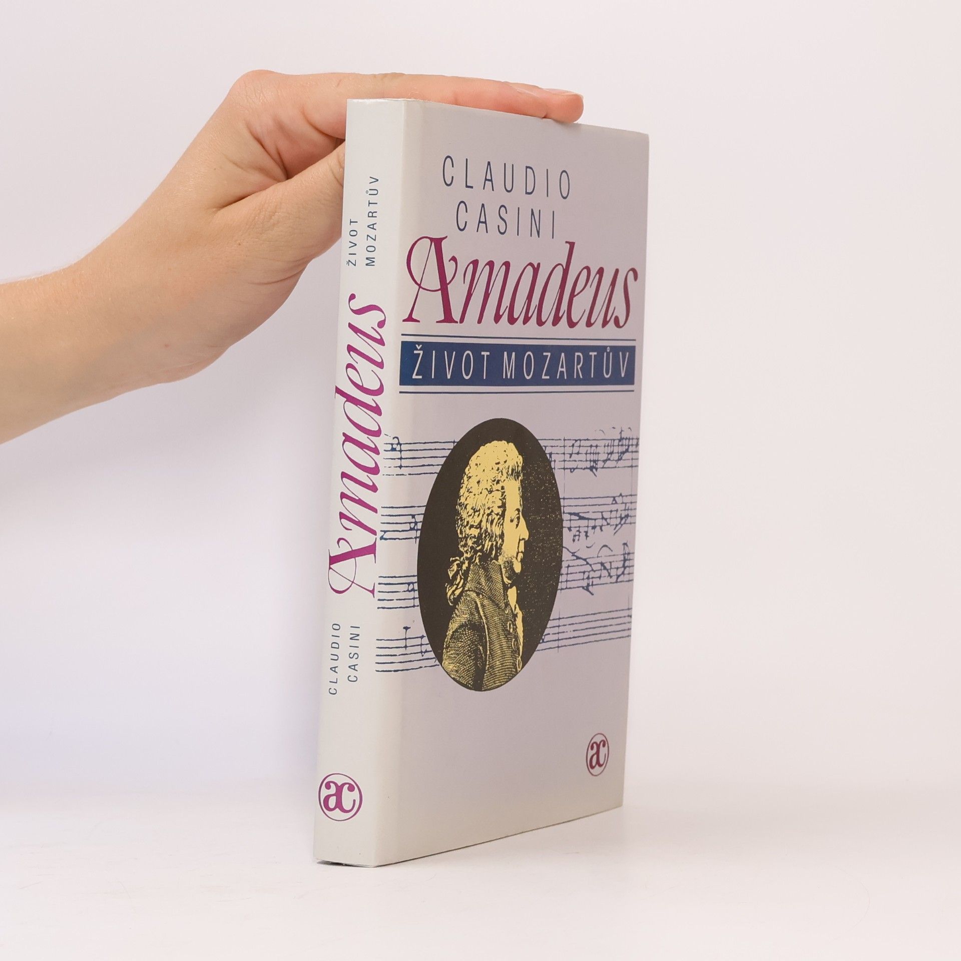 Claudio Casini Amadeus. Život Mozartův