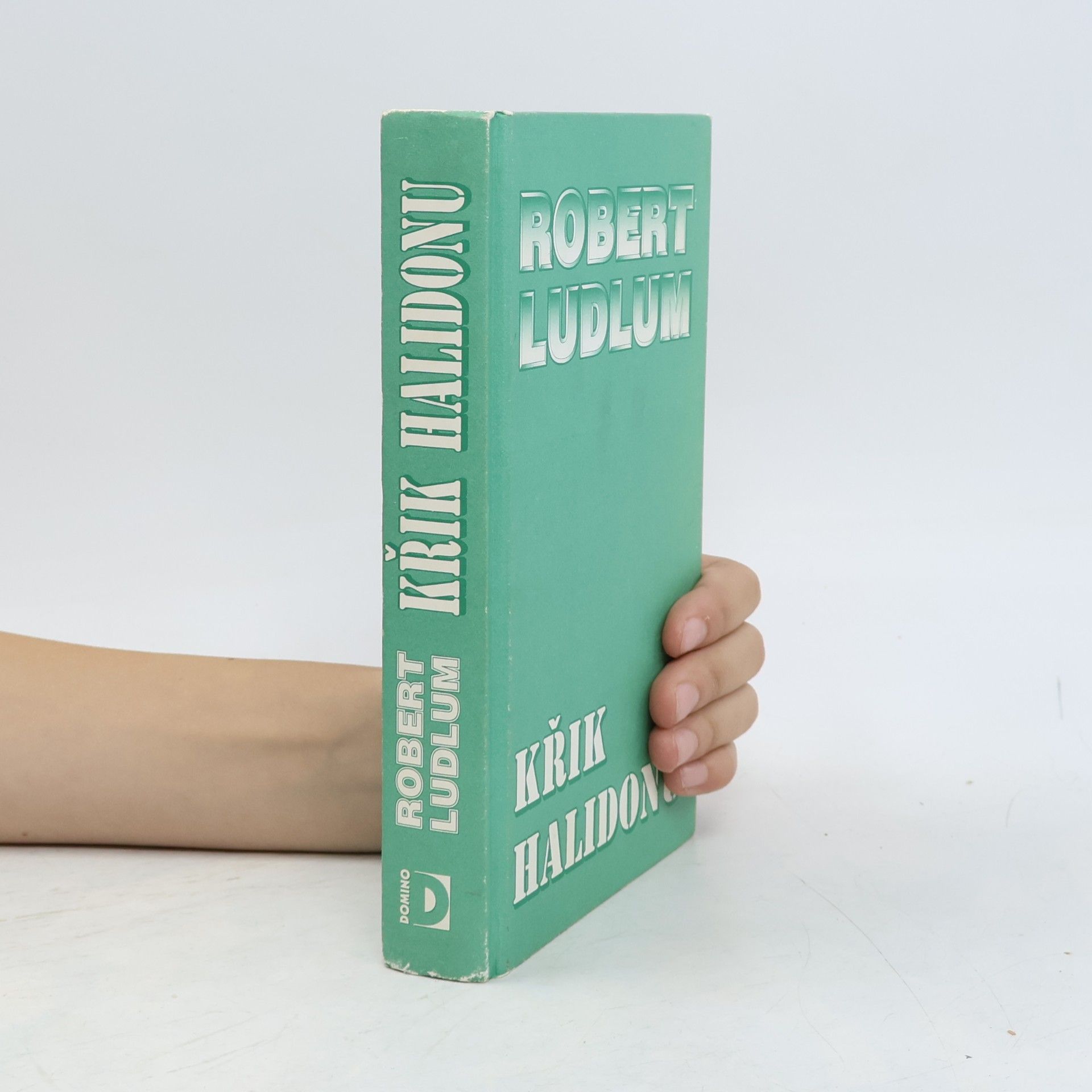 Robert Ludlum Křik Halidonu
