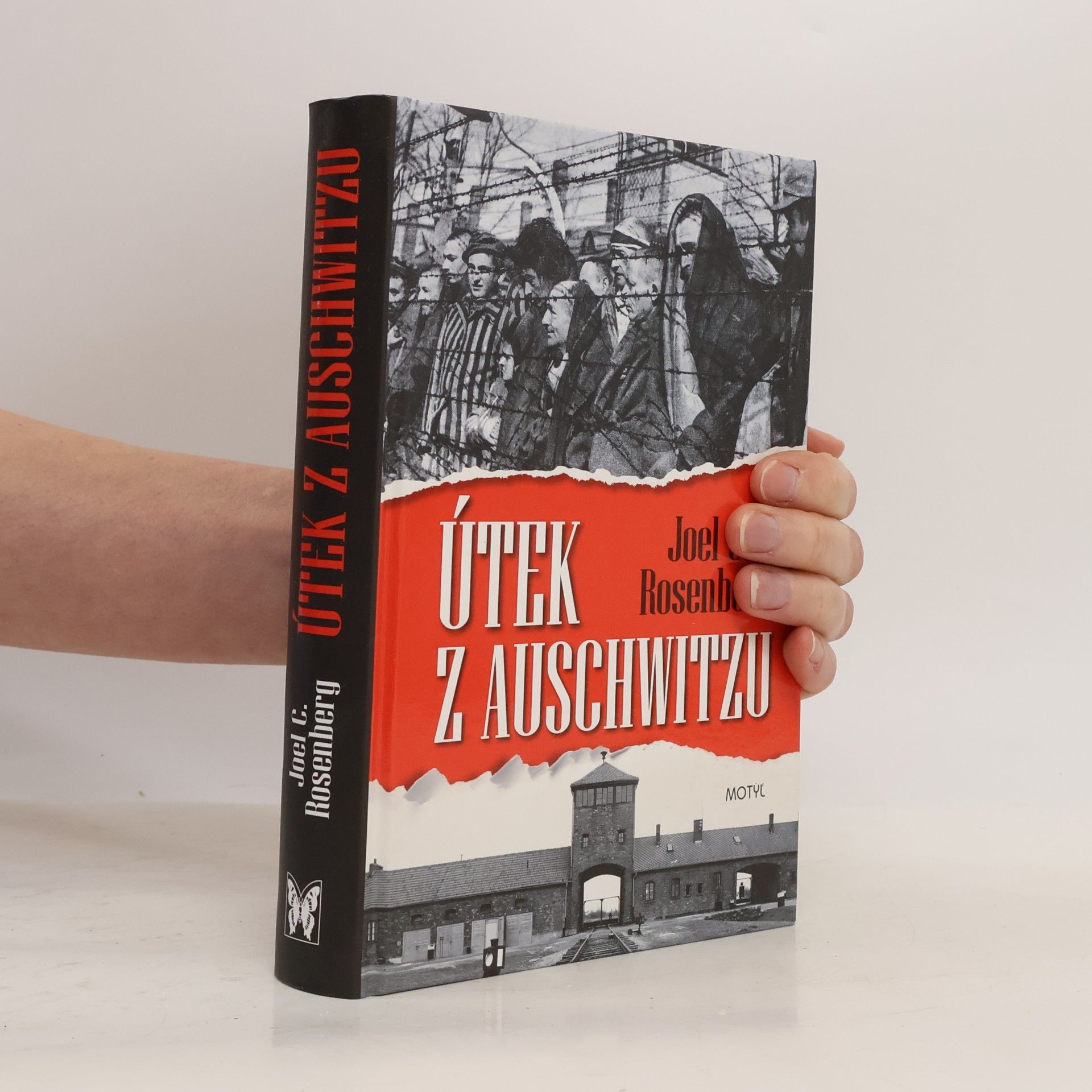 Joel C. Rosenberg Útek z Auschwitzu