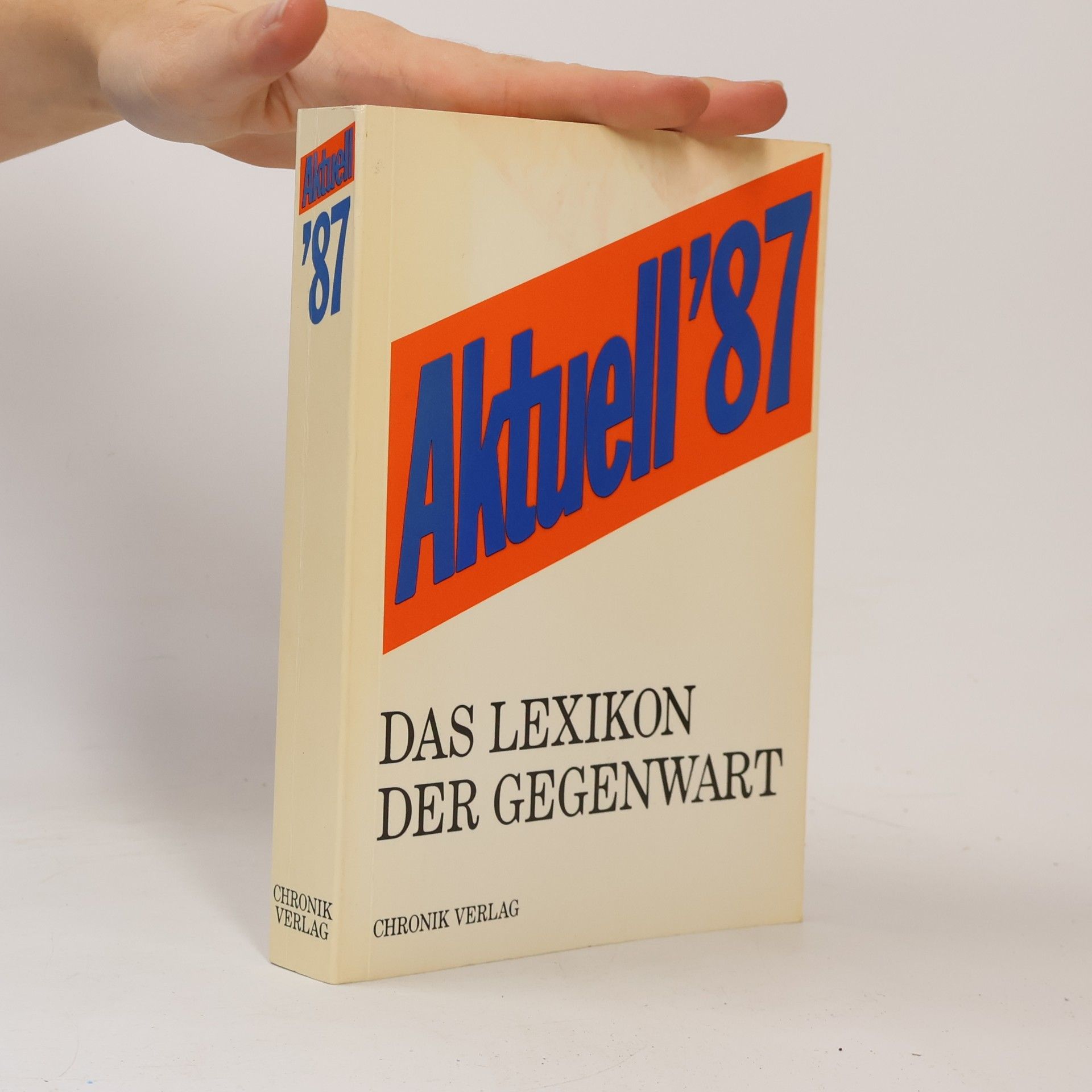 Autorenkollektiv Aktuel ´86. Das Lexikon der Gegenwart
