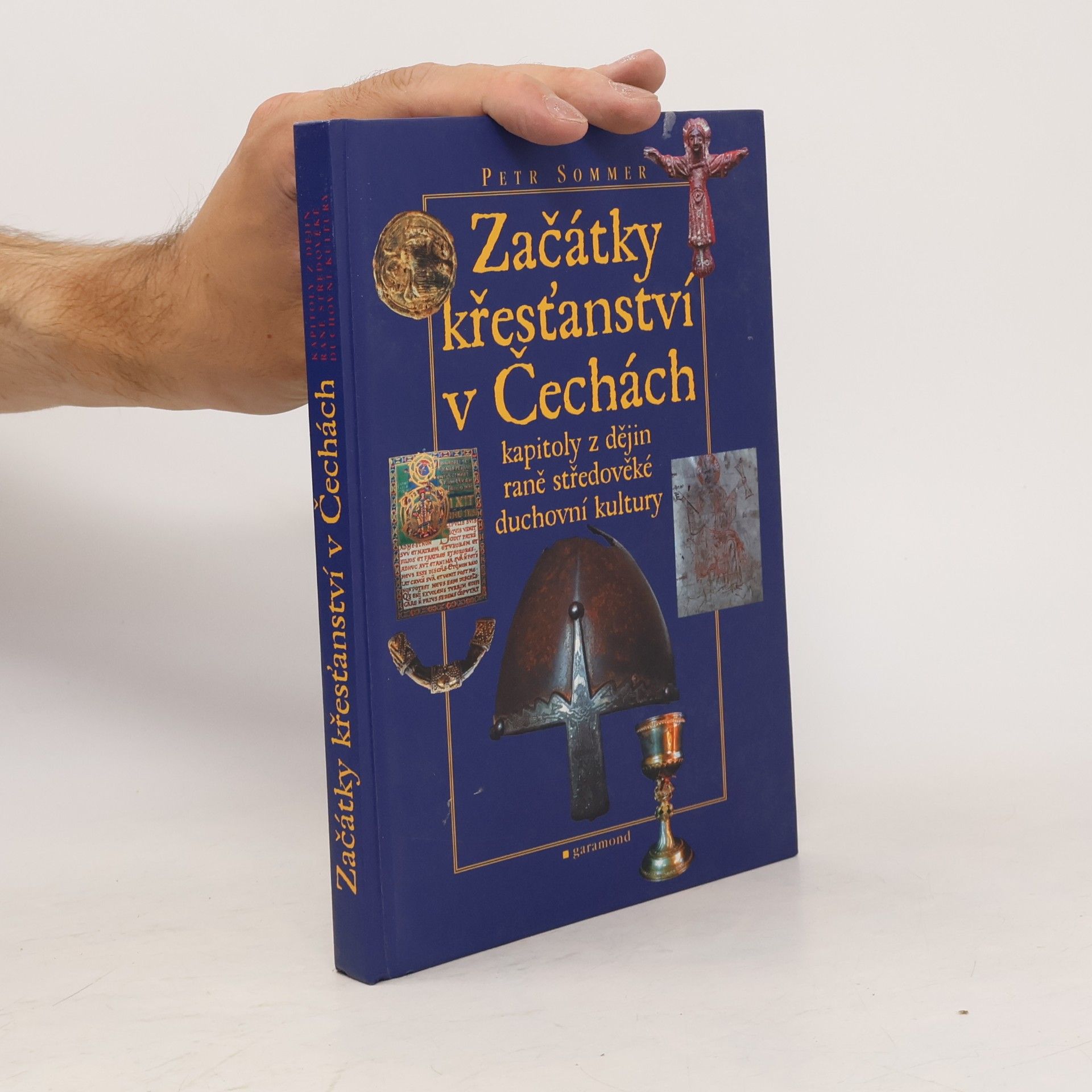 Petr Sommer Začátky křesťanství v Čechách