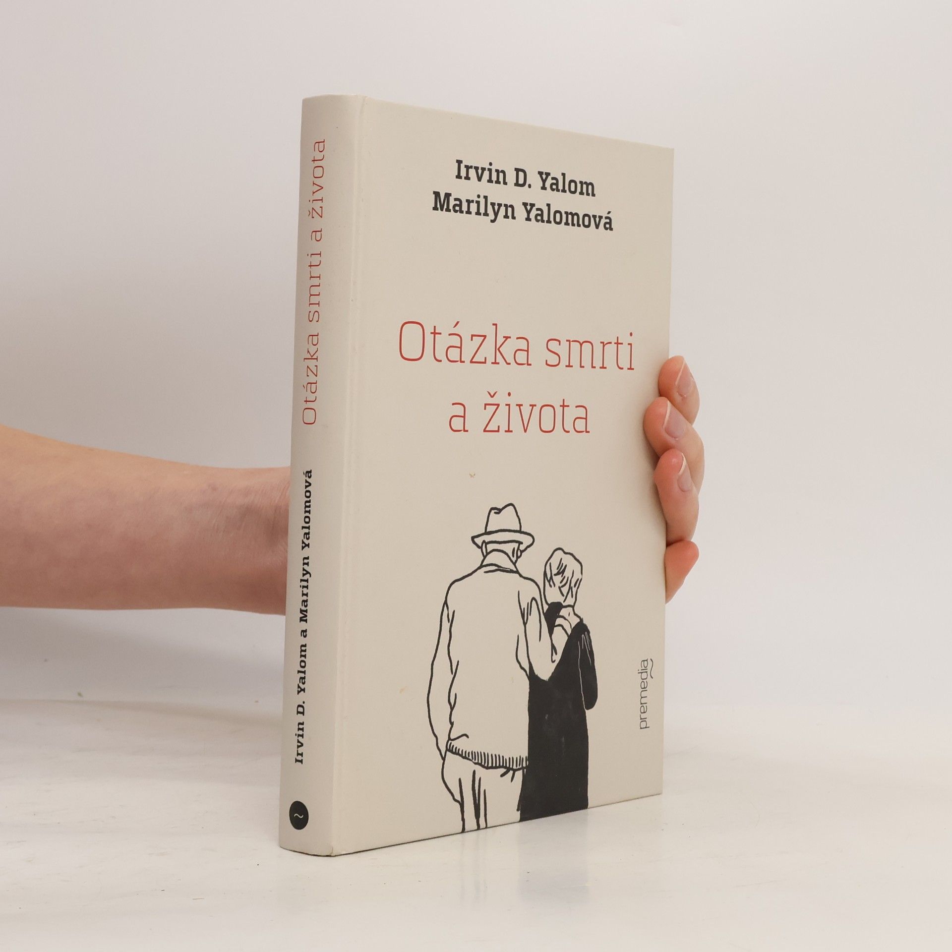 Irvin Yalom Otázka smrti a života