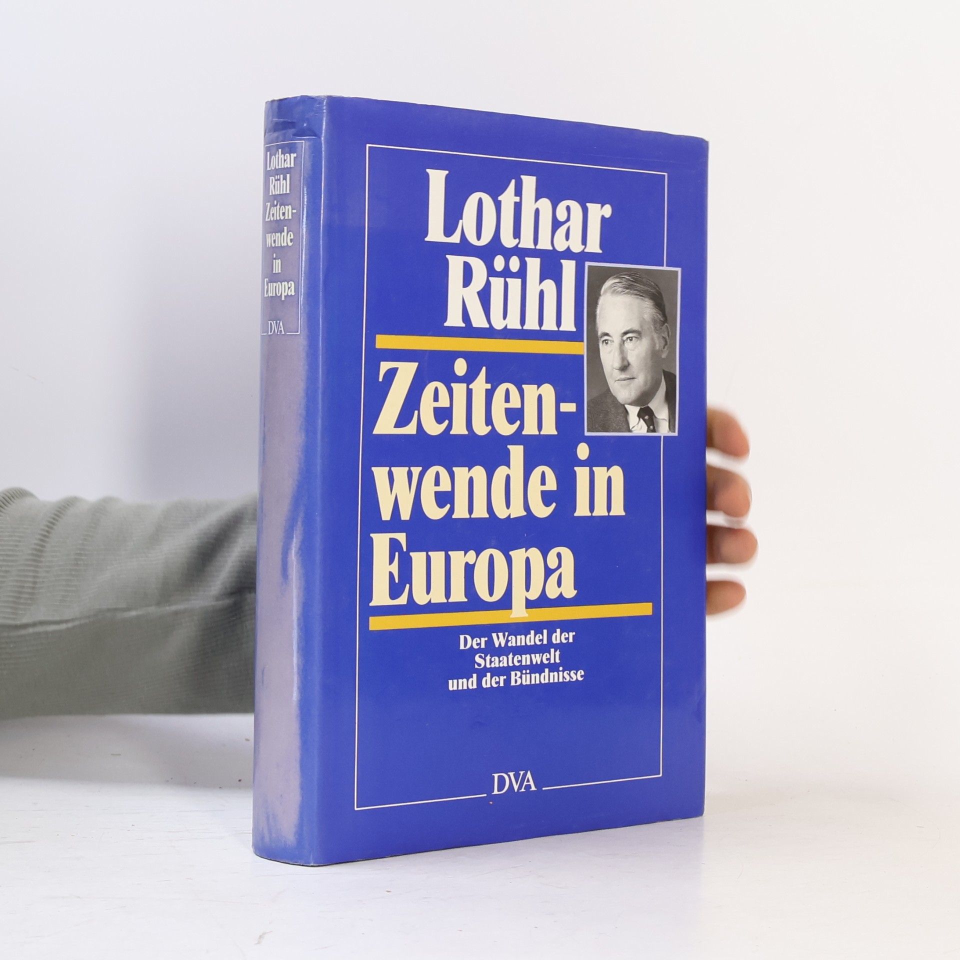 Lothar Rühl Zeitenwende in Europa