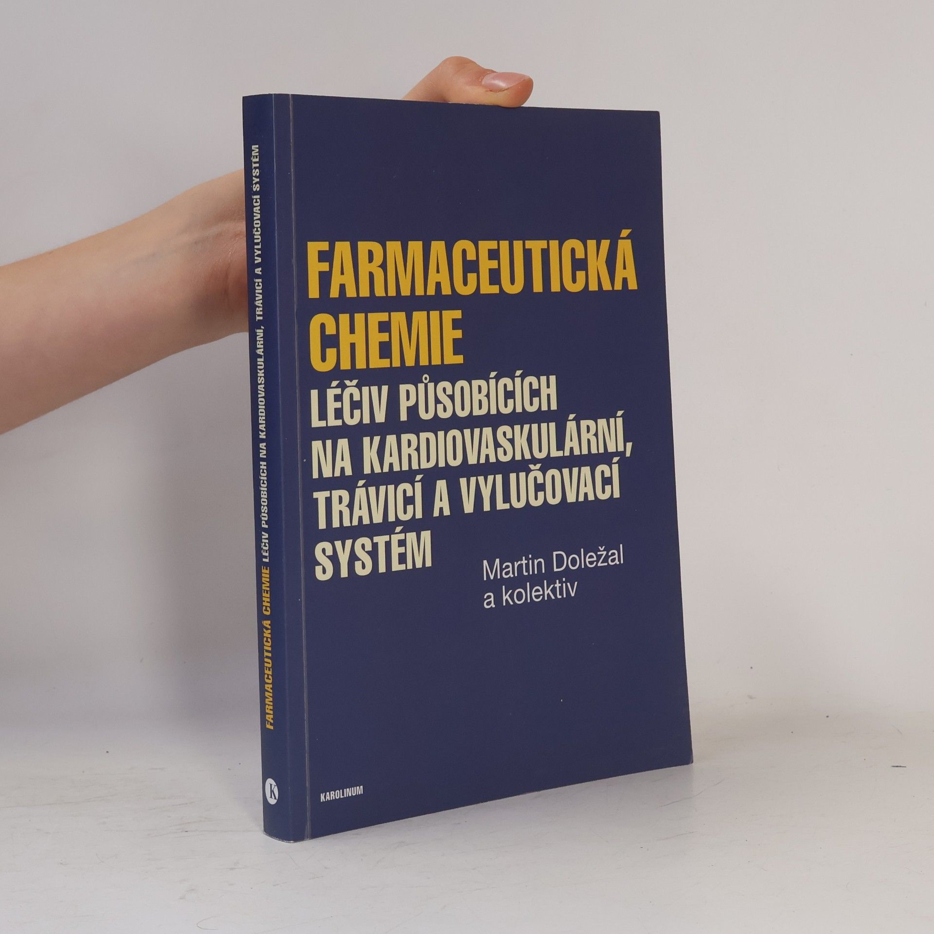 Martin Doležal Farmaceutická chemie léčiv působících na kardiovaskulární, trávicí a vylučovací systém