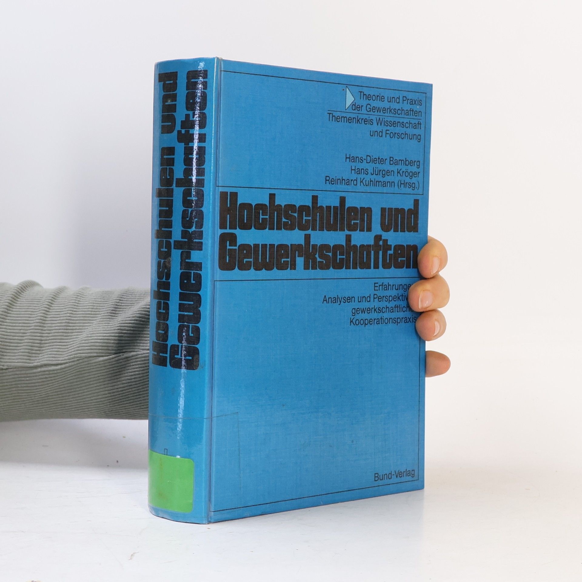 Hans Dieter Bamberg Hochschulen und Gewerkschaften