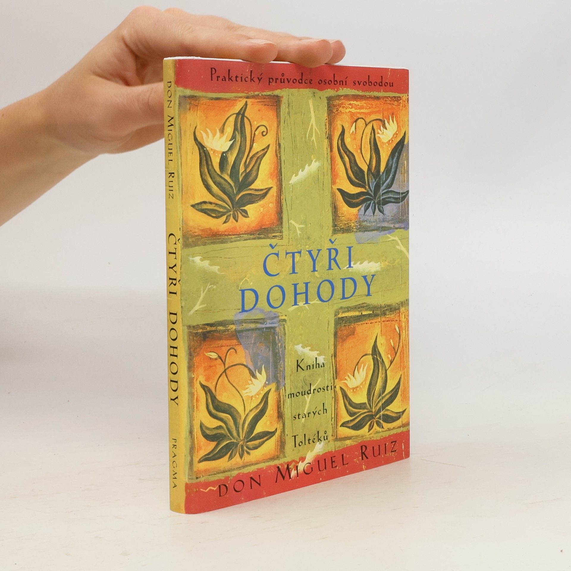 Don Miguel Ruiz Čtyři dohody