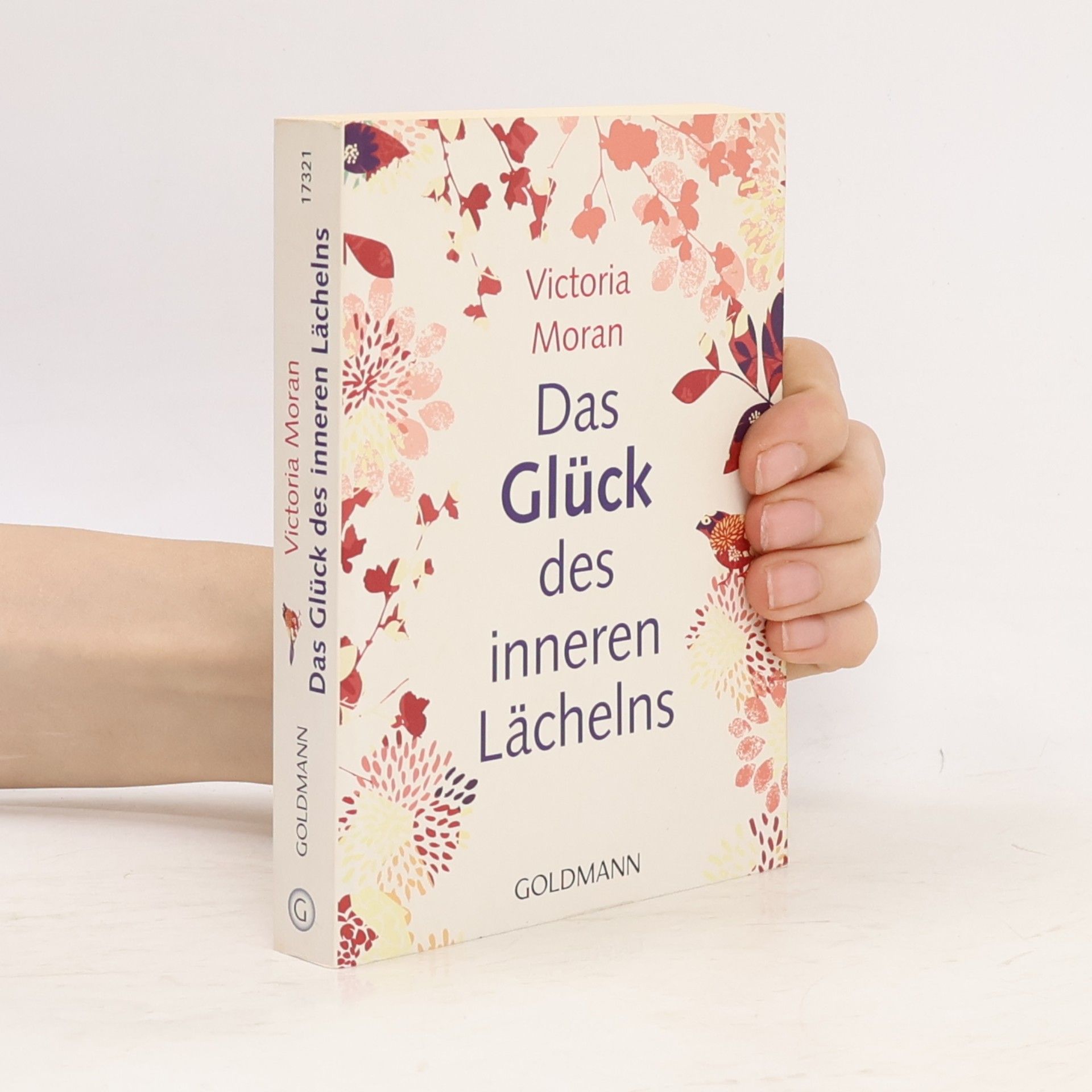 Victoria Moran Das Glück des inneren Lächelns