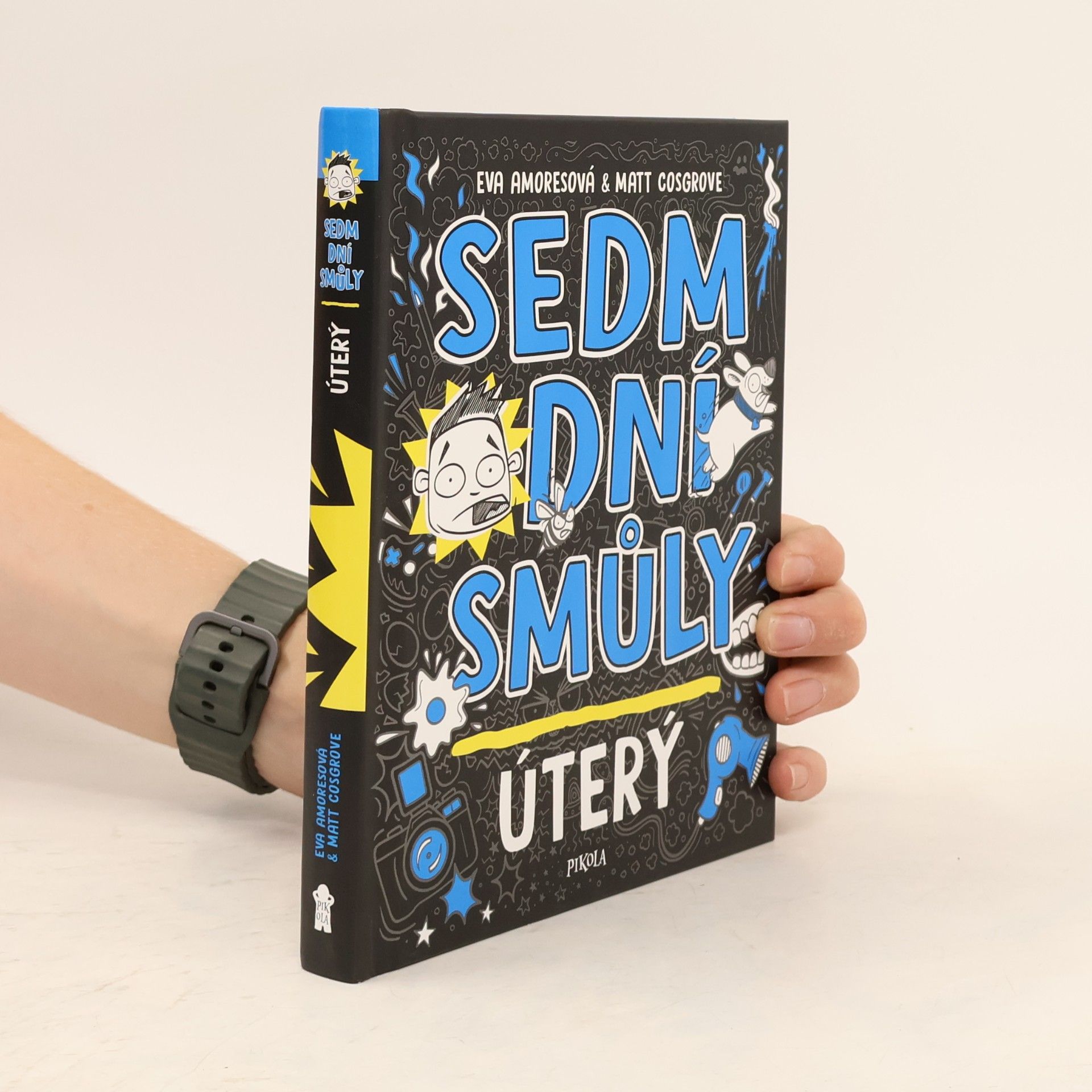 Sedm dní smůly. Úterý