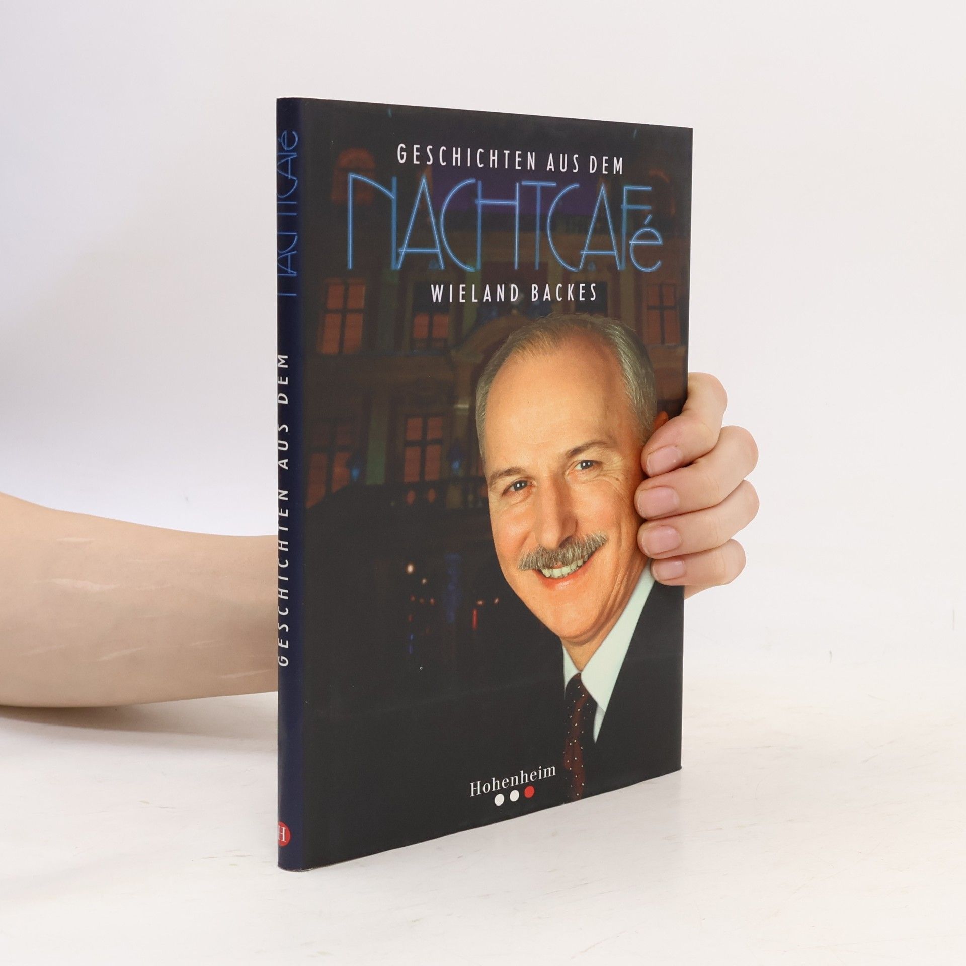 Wieland Backes Geschichten aus dem Nachtcafé