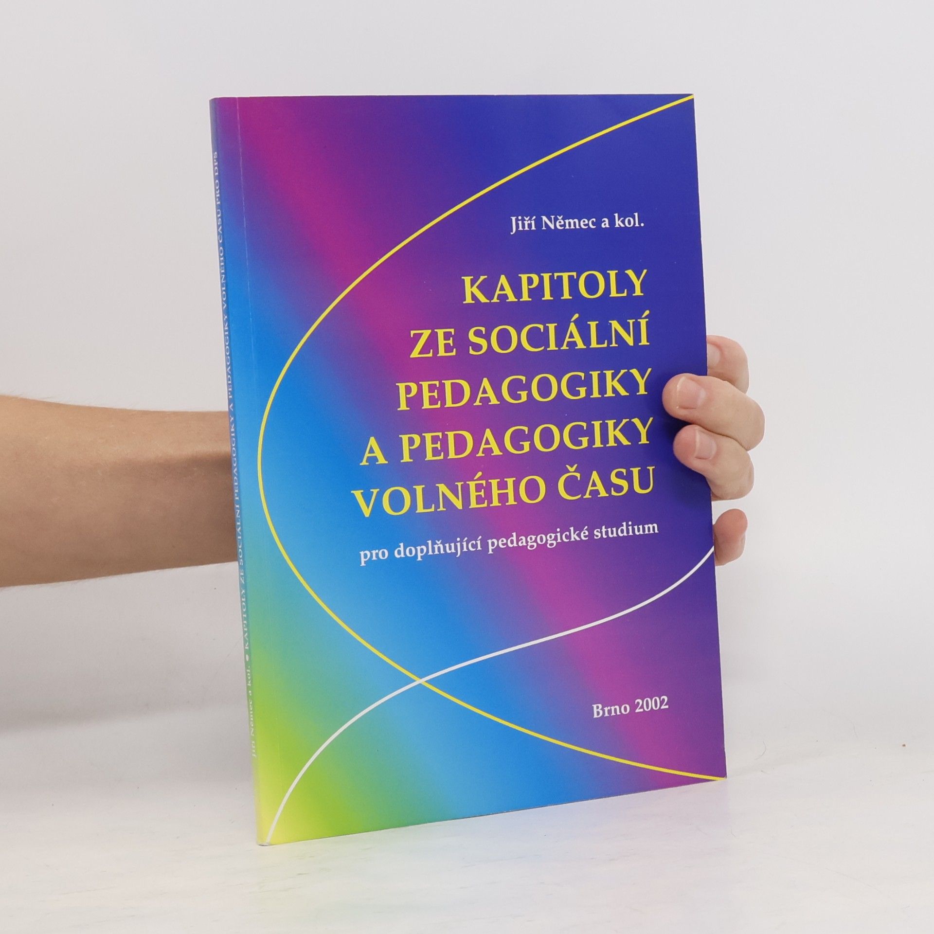 Jiří Němec Kapitoly ze sociální pedagogiky a pedagogiky volného času pro doplňující pedagogické studium