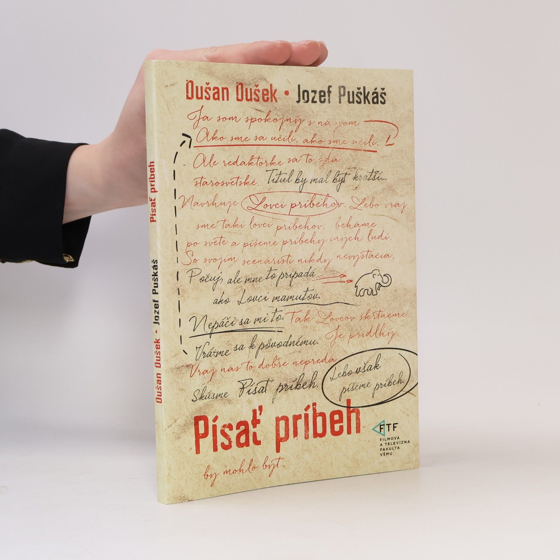 Písať príbeh : o scénáristike a všeličom inom