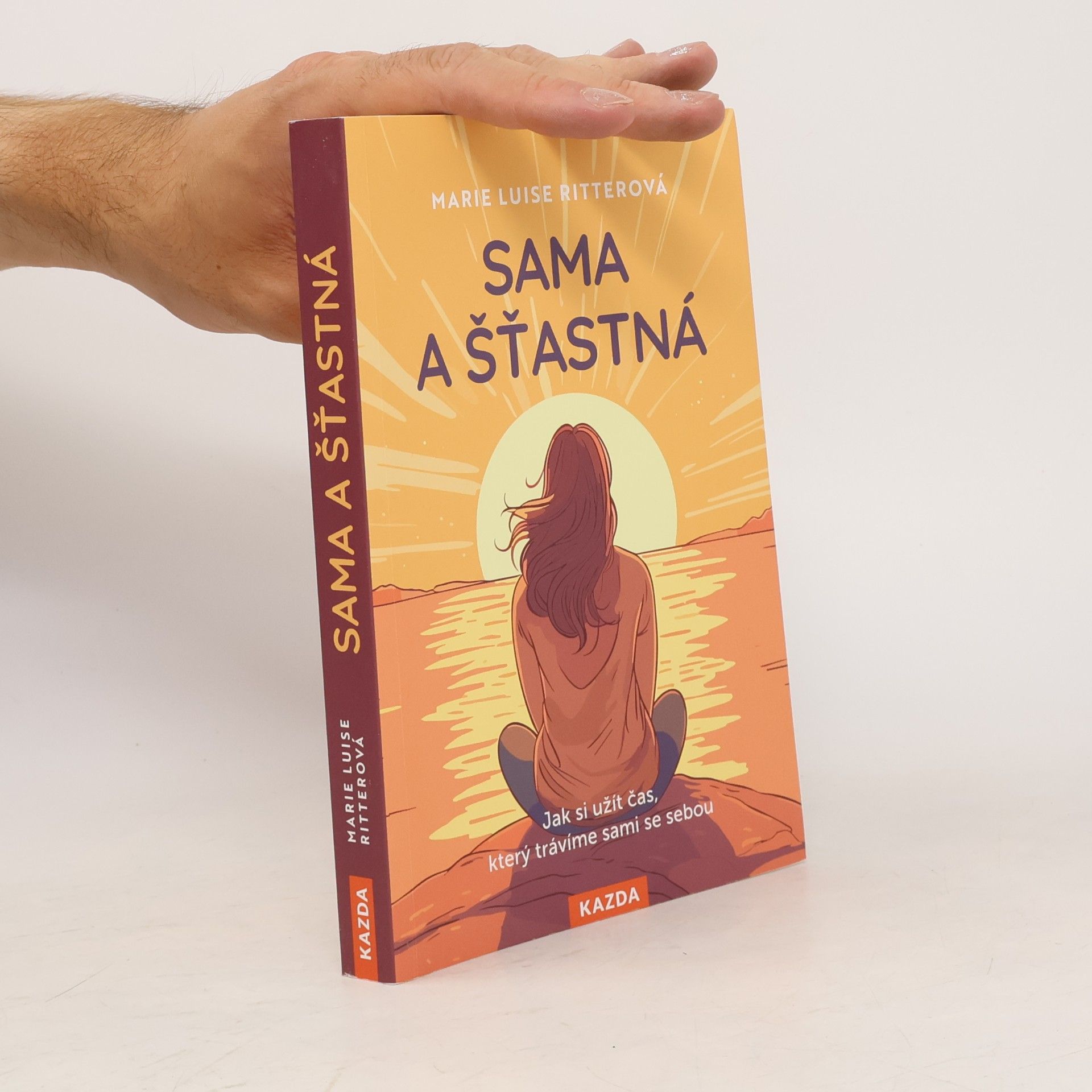 Sama a šťastná. Jak si užít čas, který trávíme sami se sebou