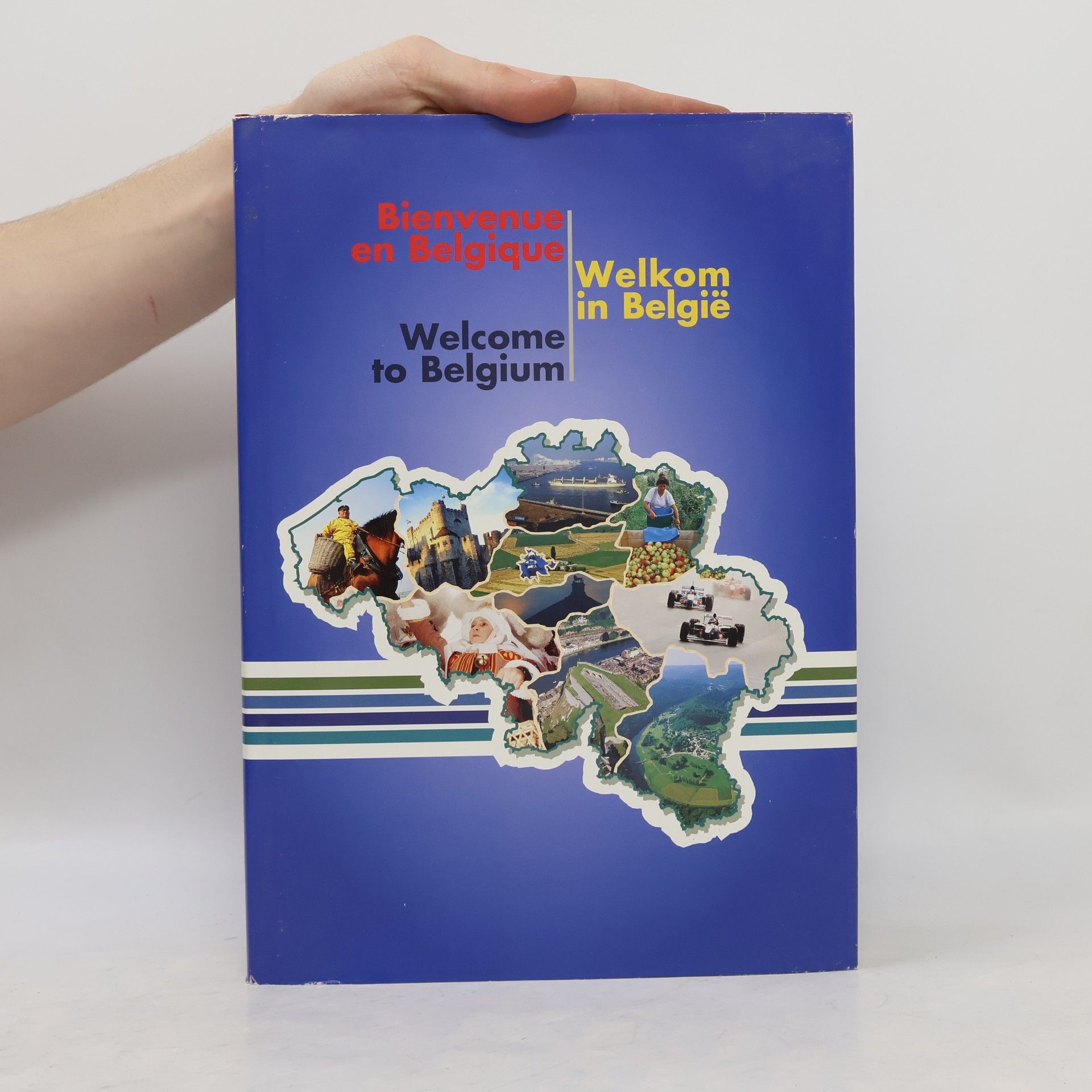 Collectif d'auteurs Bienvenue en Belgique! Welkom in België! Welcome to Belgium!