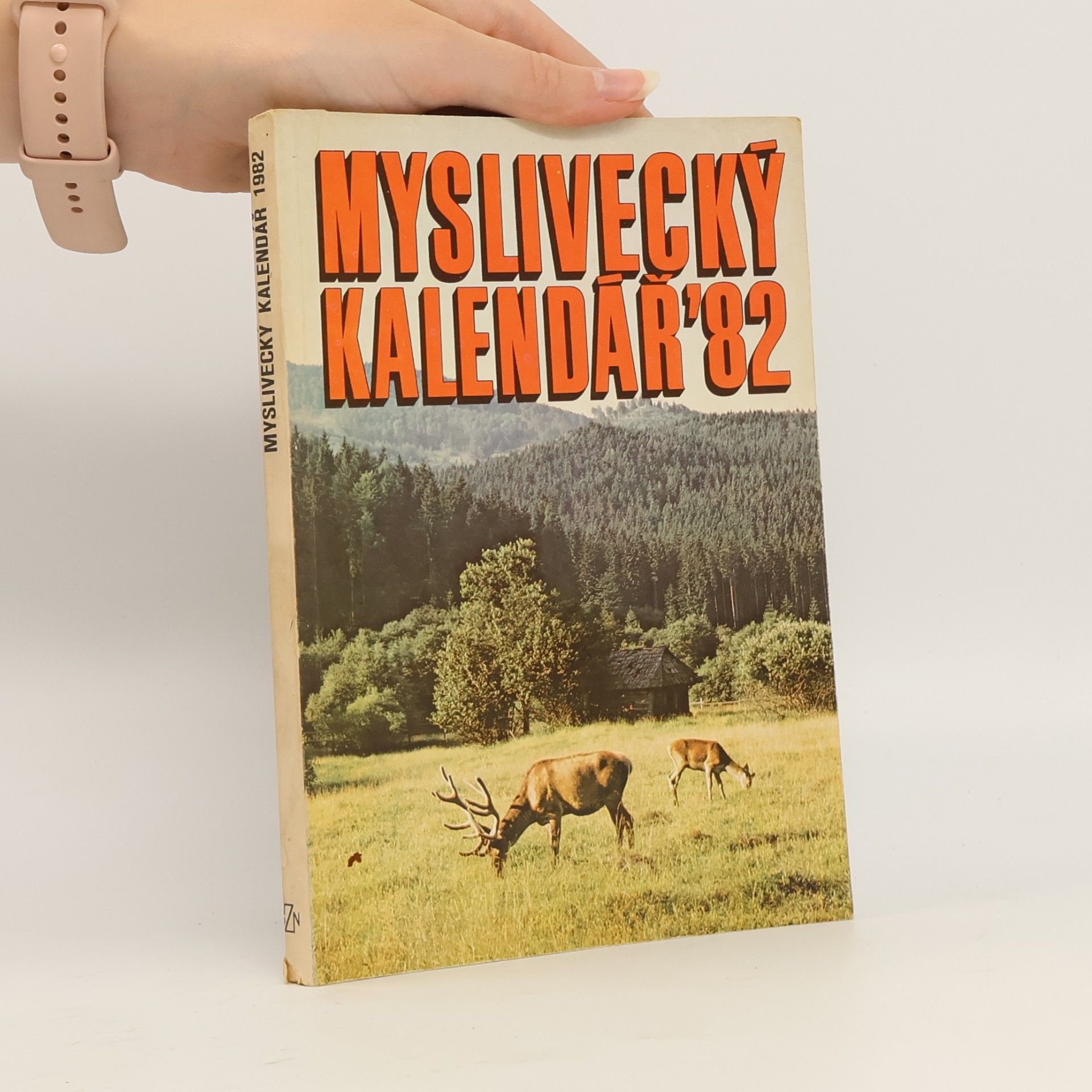 Kolektiv autorů Myslivecký kalendář 1982
