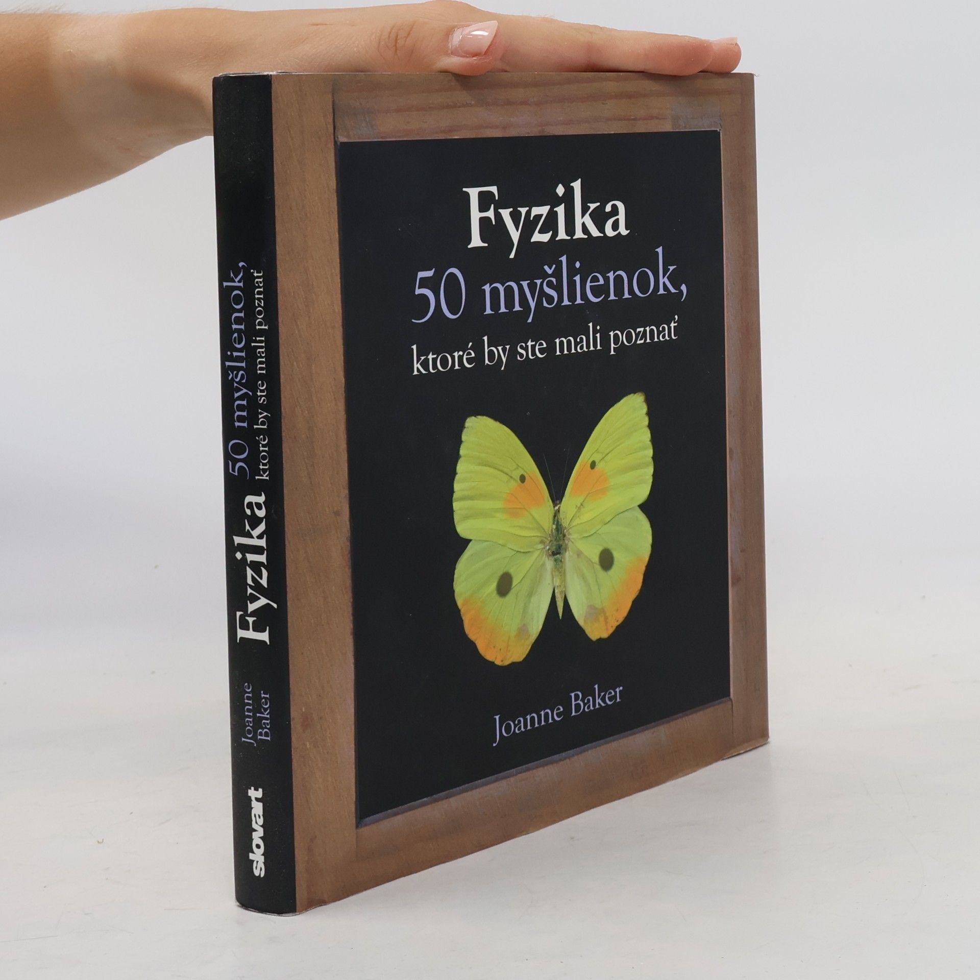 Joanne Baker Fyzika - 50 myšlienok, ktoré by ste mali poznať