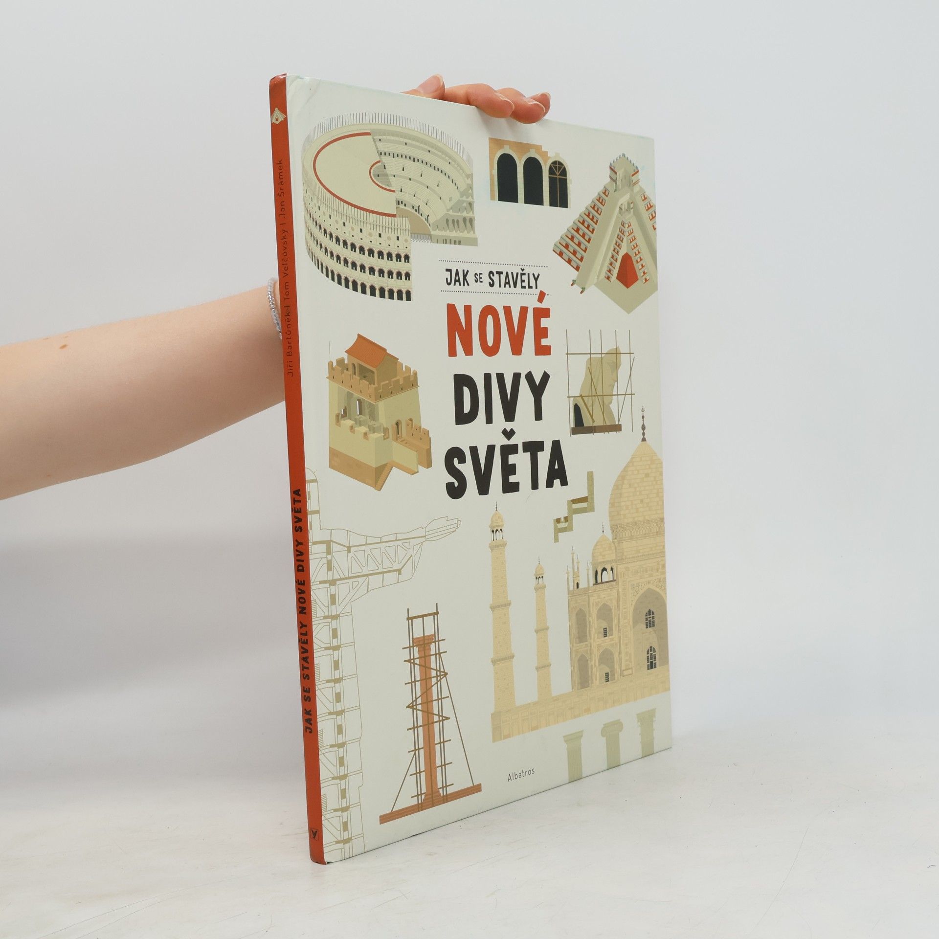 Jan Šrámek Jak se stavěly nové divy světa