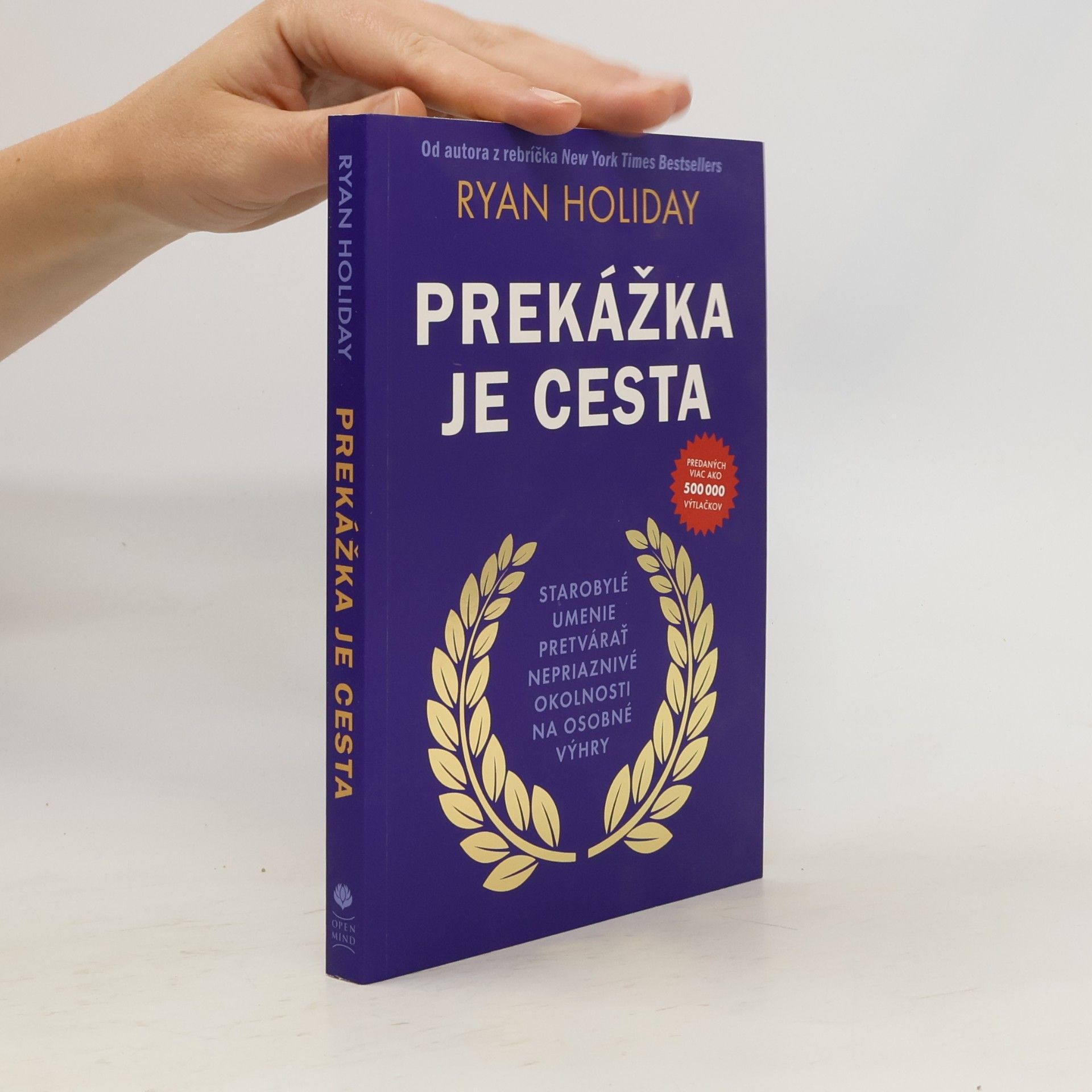 Ryan Holiday Prekážka je cesta
