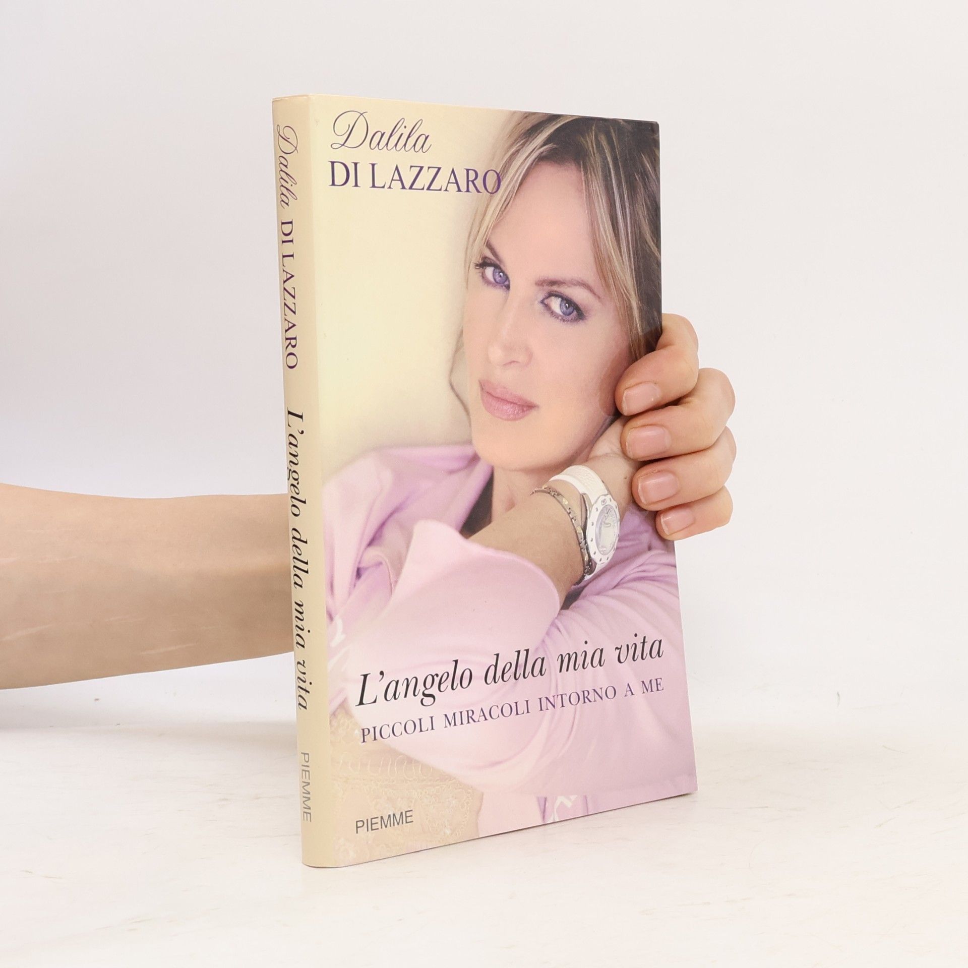 Dalila Di Lazzaro L'angelo della mia vita