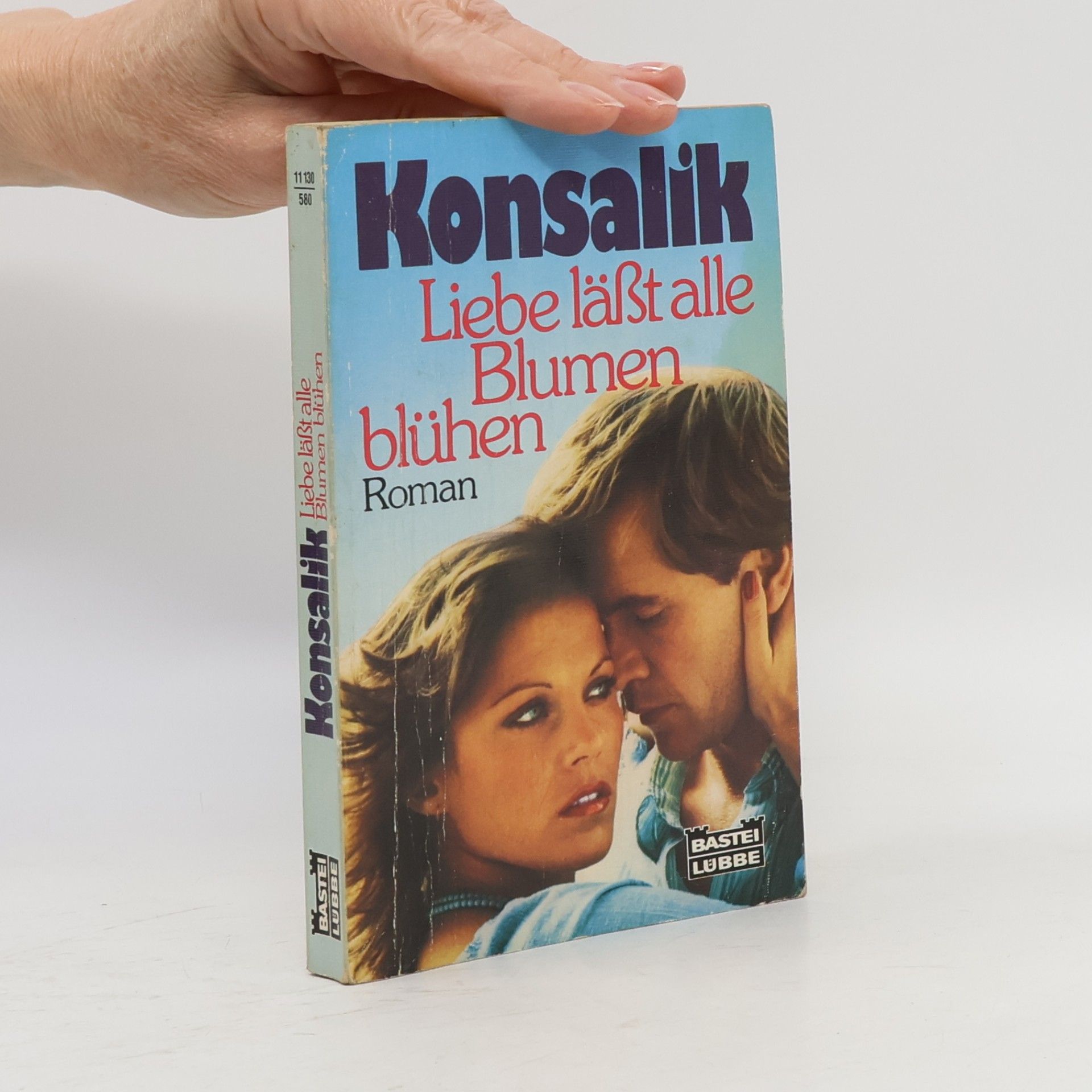 Liebe lässt alle Blumen blühen