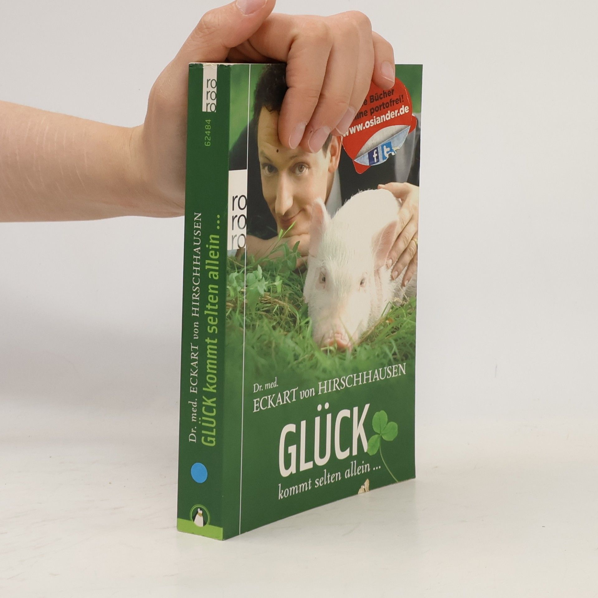 Eckart von Hirschhausen Glück kommt selten allein ...