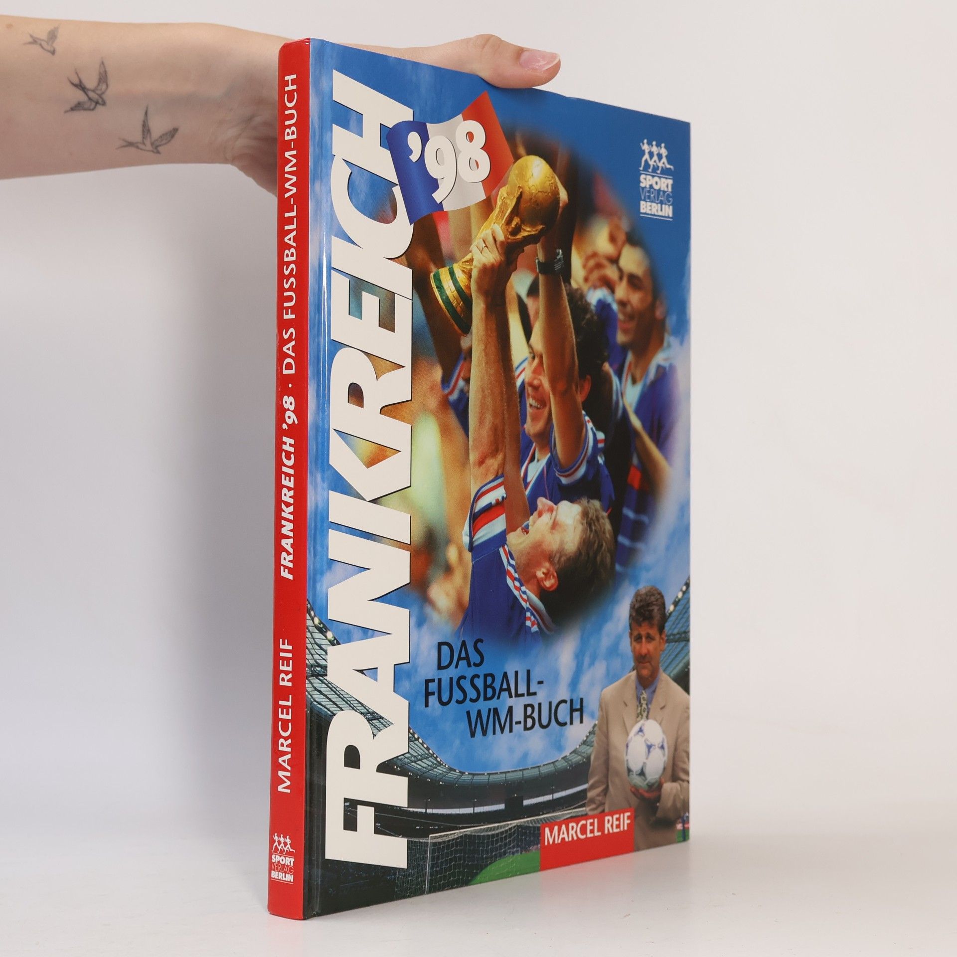Frankreich '98 - Das Fußball-WM-Buch